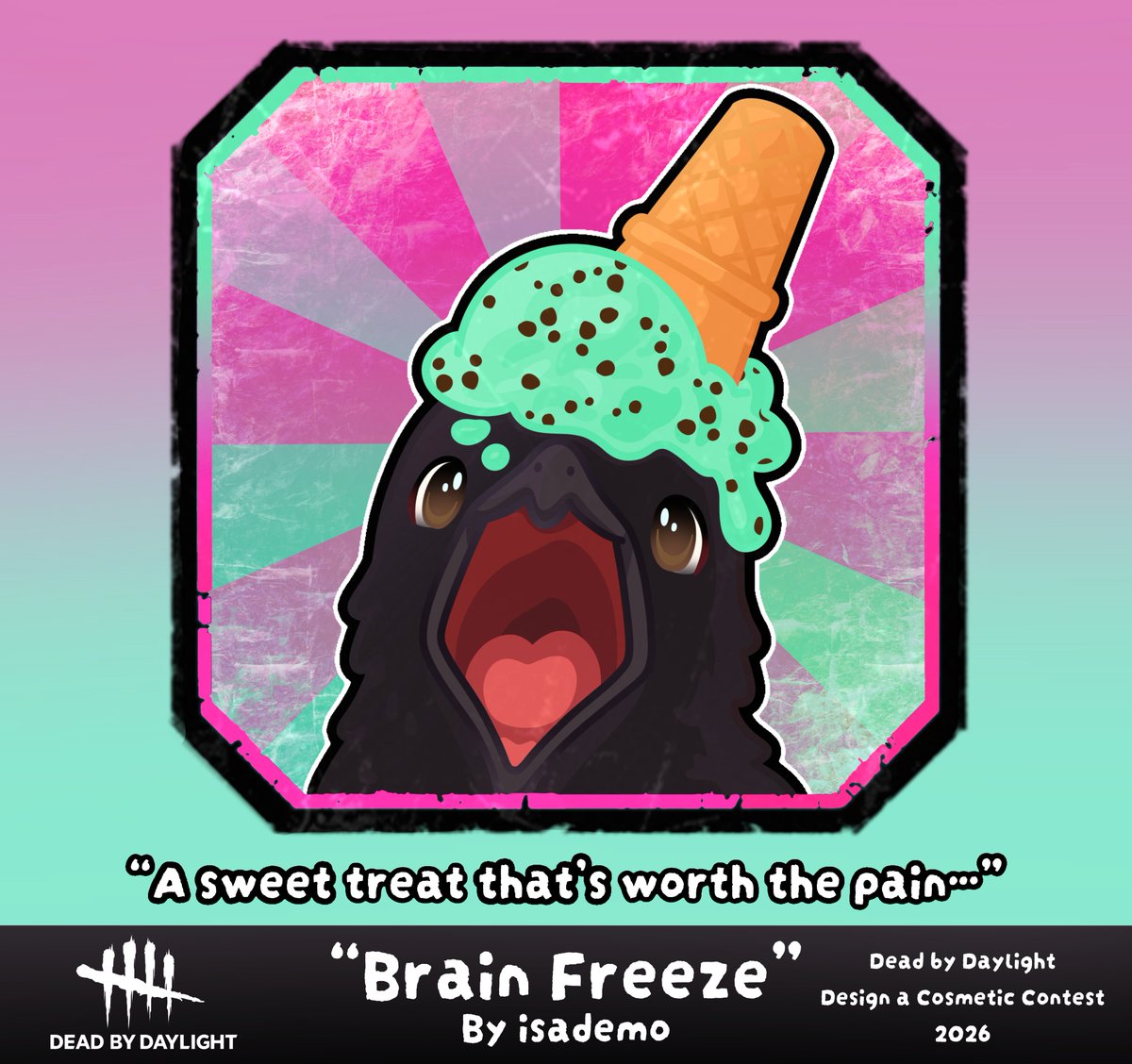 isAdemodog's tweet photo. @DeadbyDaylight Who's going to be voting for brain freeze?🍨 https://t.co/IqwMMfgUd8