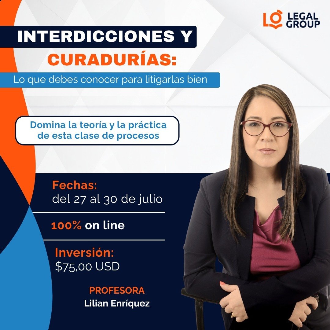 LegalGroup_Ec's tweet photo. Estamos cerrando inscripciones para nuestro curso sobre INTERDICCIONES y CURADURÍAS 
⭕ Información aquí: https://t.co/2mqzSo7mTJ https://t.co/8RjHdbuJp6