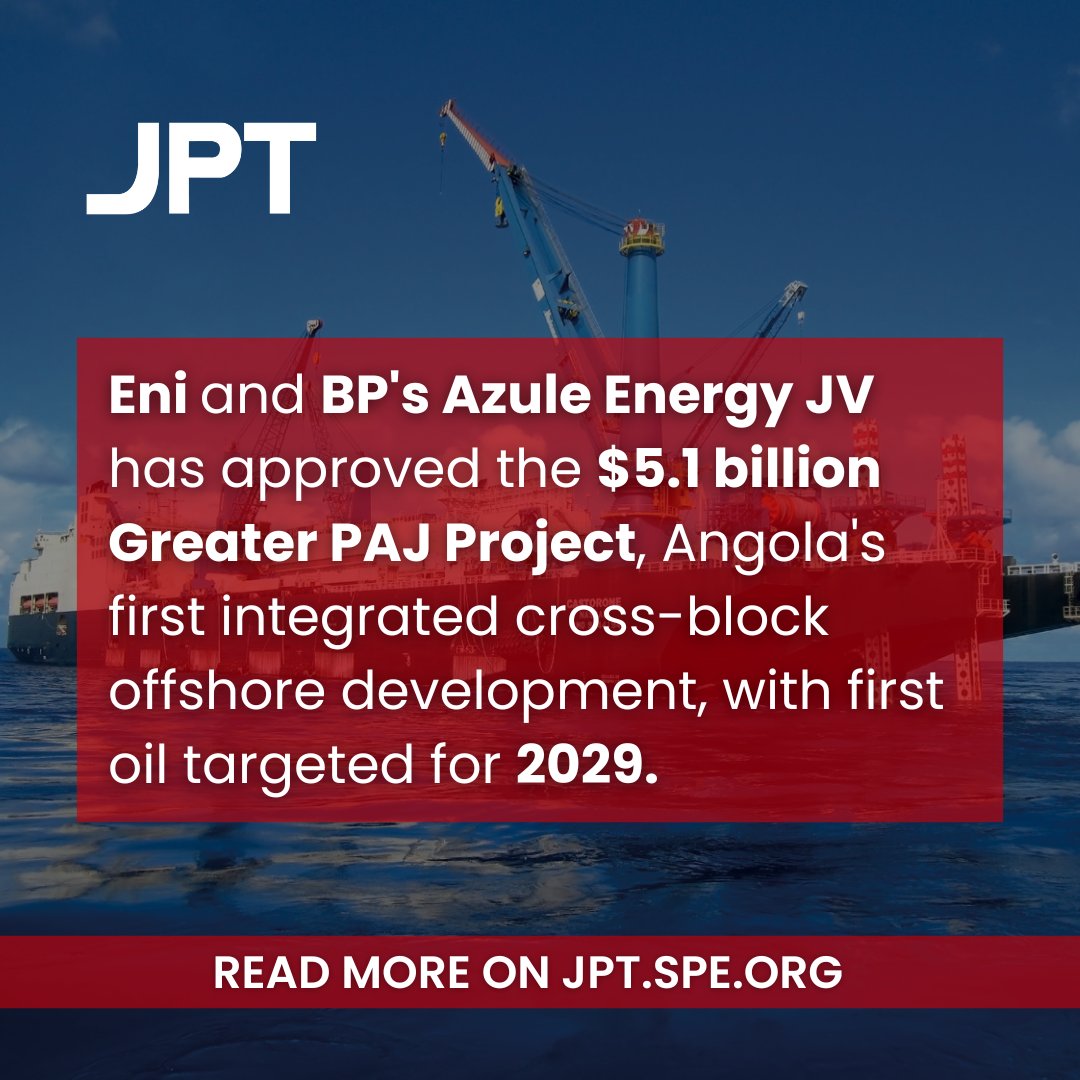 SPEtweets's tweet photo. Eni and BP’s Azule Energy JV has approved the $5.1 billion Greater PAJ Project offshore Angola. The country's first integrated cross-block development is expected to deliver first oil in 2029.

Read more: https://t.co/M5Mh5iXiE6

#SPEjpt https://t.co/0BKuWUc38K