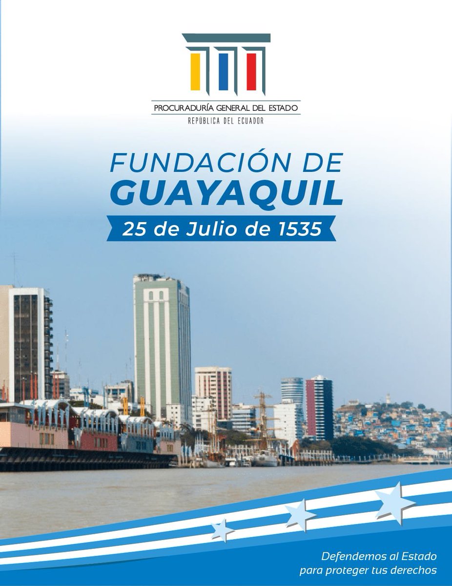 PGEcuador's tweet photo. Hoy conmemoramos la fundación de #Guayaquil, ciudad que inspira con su espíritu emprendedor, su riqueza cultural y calidez de su gente. La @PGEcuador saluda a todos los guayaquileños y reafirma su compromiso de servir a la ciudadanía con transparencia y responsabilidad. https://t.co/yCuefZHkqX