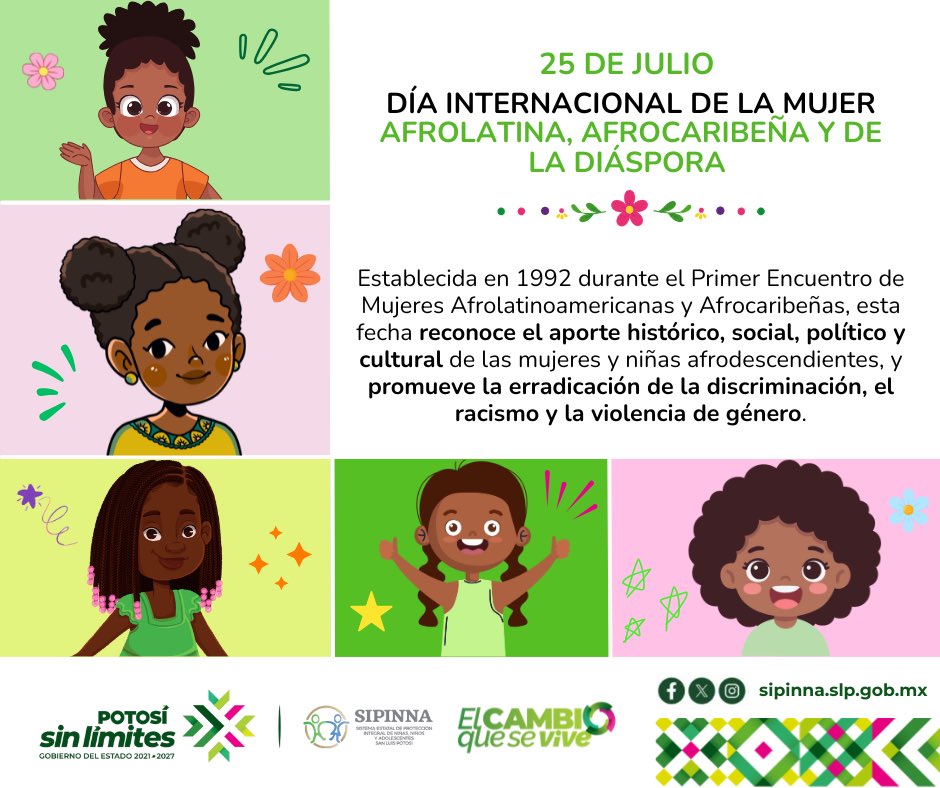 SipinnaSlp's tweet photo. La Secretaría Ejecutiva del #SIPINNASLP conmemora el Día Internacional de la Mujer Afrolatina, Afrocaribeña y de la Diáspora, una fecha que reconoce sus aportaciones y promueve la igualdad y la no discriminación.

#DerechosdeNNA
#PotosíSinLímites https://t.co/fkZ6iPrhqj