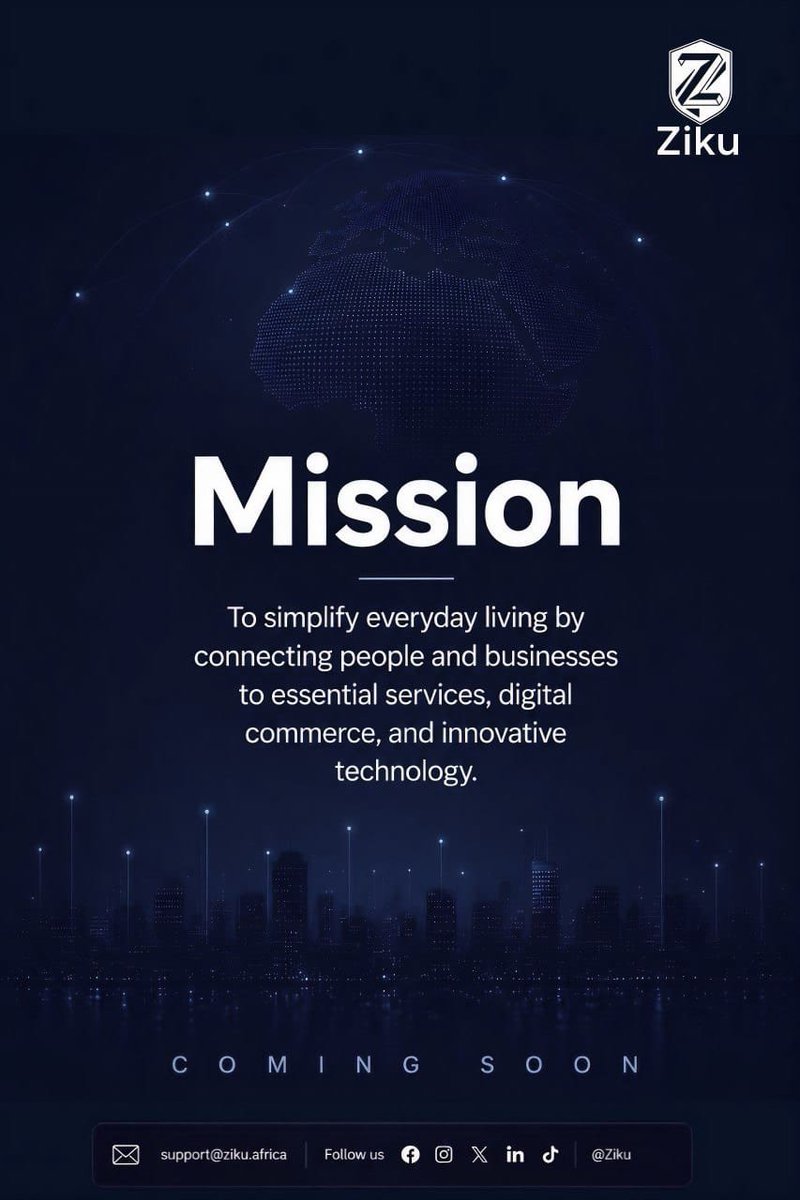 ZikuAfrica's tweet photo. Our Mission
To simplify everyday living by connecting people and businesses to essential services, digital commerce and innovative technology.
This is just the beginning.
#Mission #NeverRunOut #Ziku #NeverRunOut #ComingSoon #Utility #Commerce #Technology https://t.co/IHXoiCyLTI