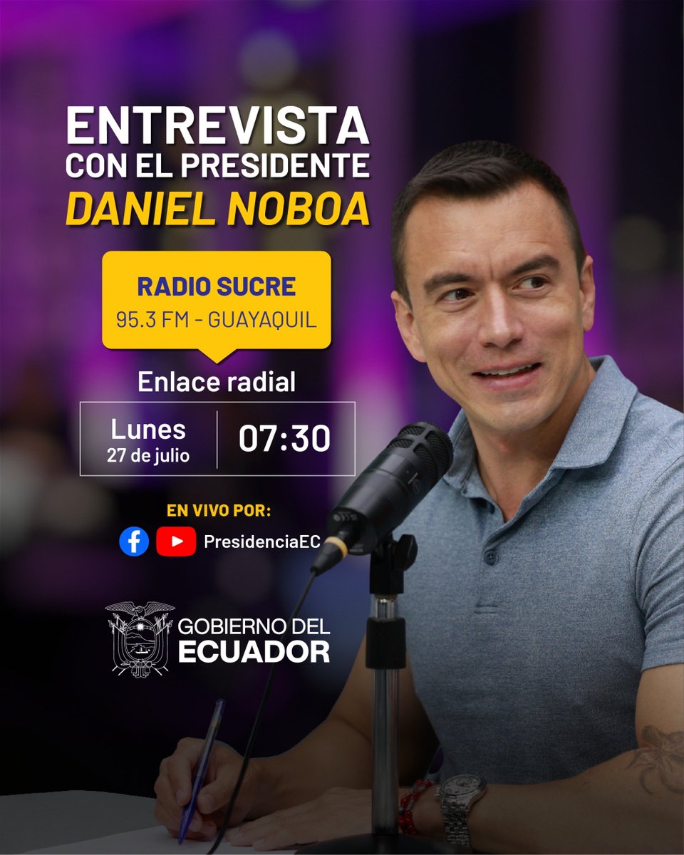 ComunicacionEc's tweet photo. El trabajo por los ecuatorianos contado de primera mano. 🗣️

Este lunes de 27 julio, a las 07:30, sigue la entrevista del presidente @DanielNoboaOk en vivo por Radio Sucre en Guayaquil. https://t.co/VmE3n0gnXg