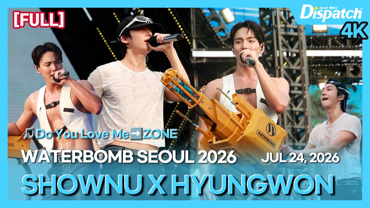 Dicon_korea's tweet photo. [🎥] '셔누 X 형원(SHOWNU X HYUNGWON), 워터밤 서울2026(WATER BOMB SEOUL 2026) 

 https://t.co/VzQMKPCsd4

#몬스타엑스 #MONSTAX #셔누X형원 #SHOWNUXHYUNGWON #셔누 #SHOWNU #형원 #HYUNGWON #워터밤2026 #WATERBOMB2026 #DIPE #디스패치 #dispatch https://t.co/jPcLWdNw7a