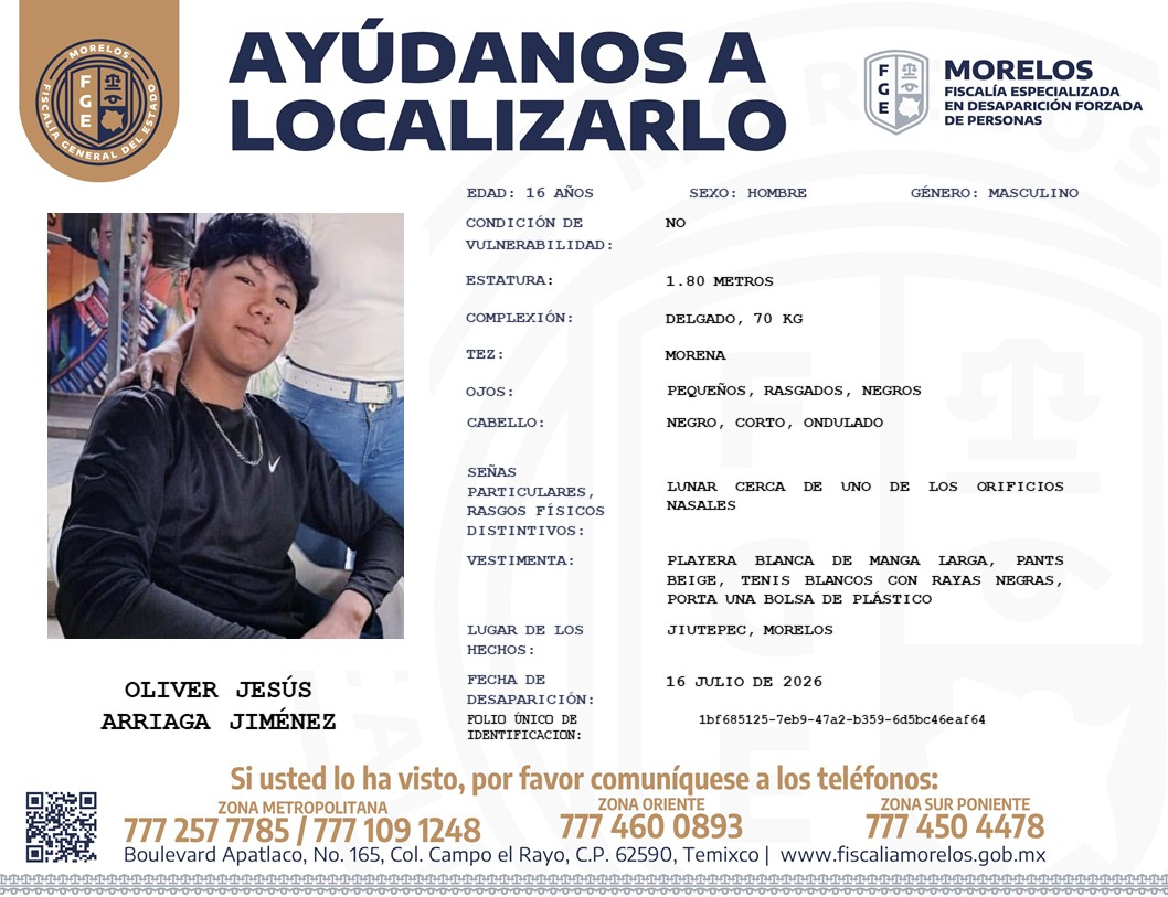24_morelos's tweet photo. AYÚDANOS A LOCALIZAR A OLIVER JESÚS ARRIAGA JIMÉNEZ

Solicitamos tu colaboración para localizar a Oliver Jesús Arriaga Jiménez, de 16 años de edad.

Fue visto por última vez el pasado 16 de julio en el municipio de #Jiutepec, Morelos.