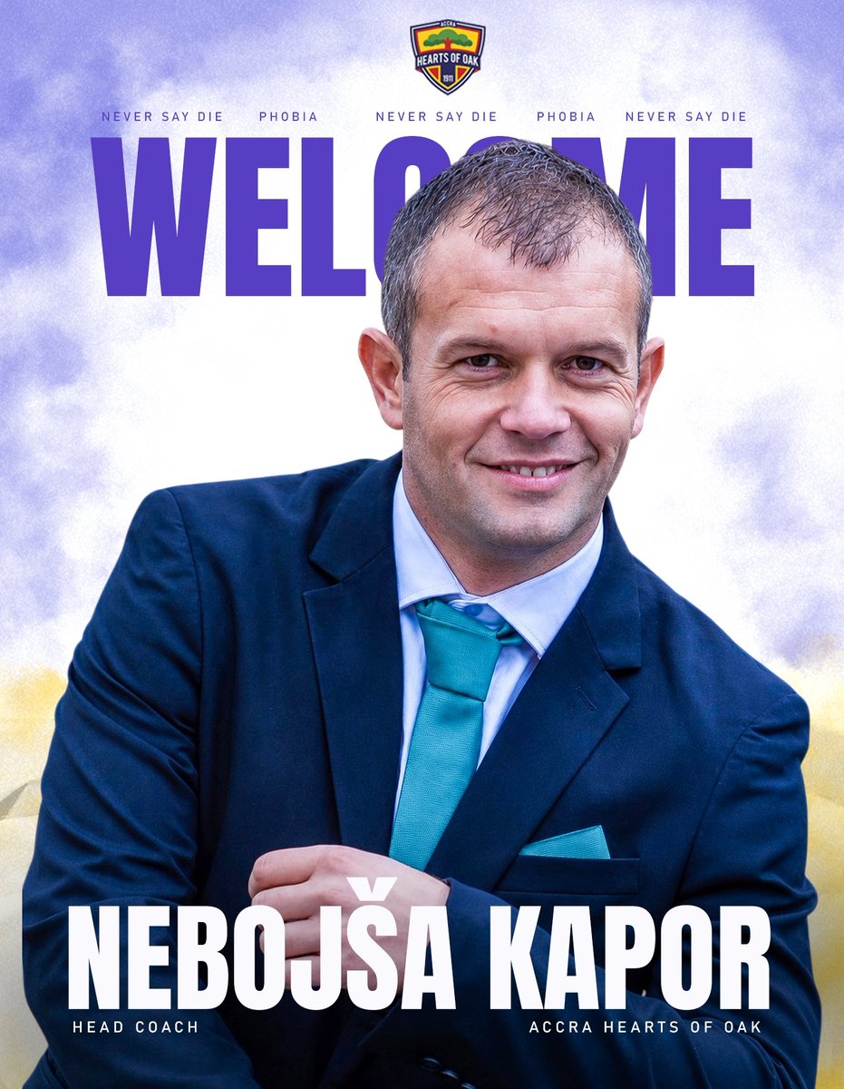 osenkafoaddo's tweet photo. It's Official: @HeartsOfOakGH appoints Nebojsa Kapor as head coach! https://t.co/9Y3sCwVSpn