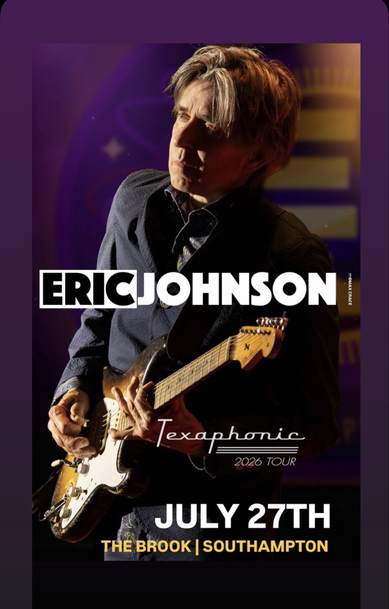 EJUpClose's tweet photo. This Monday the Eric Johnson Texaphonic Tour comes to The Brook in Southampton, UK. Get tickets at https://t.co/1PjrflIyIR, https://t.co/TAAHm4ZhLH or the link in bio. #EJonTour https://t.co/3k20KpUNlY