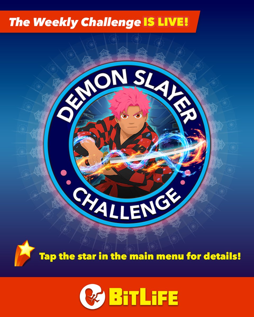BitLifeApp's tweet photo. Cancel those weekend plans and grab your katana, The Demon Slayer Challenge is LIVE! Get in there, Bitizens 😤⚔️ #BitLife #BitLifeTok #DemonSlayer #WeeklyChallenge #GamingTok https://t.co/Wfk1DmlhxX