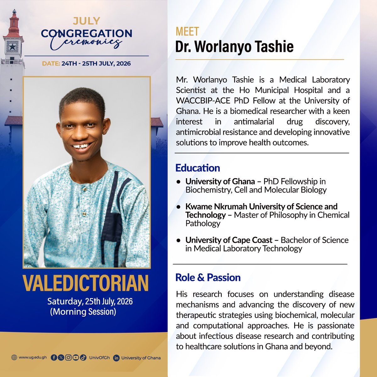 UnivofGh's tweet photo. Celebrating Dr. Worlanyo Tashie, who was named Valedictorian for the PhD cohort during this morning’s session of the July 2026 Congregation Ceremonies.

A proud moment as we honour his academic excellence and scholarly achievement.

Congratulations, Dr. Worlanyo Tashie!

#UG https://t.co/lLdOpEoiNu