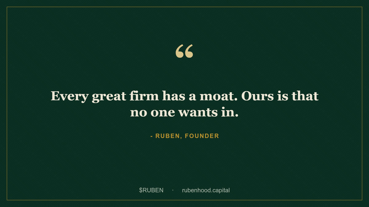 TheRubenhood's tweet photo. "Every great firm has a moat. Ours is that no one wants in." - Ruben, Founder. $RUBEN https://t.co/gfhV8WOGEN