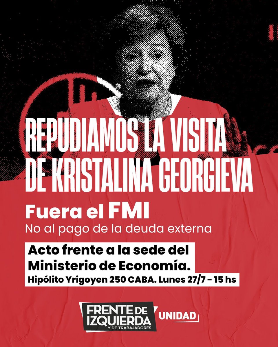 PartidoObrero's tweet photo. Georgieva: tomatelas de la Argentina. 

Este lunes a las 15h haremos un acto en el Ministerio de Economía en repudio a su presencia. Que se escuche bien fuerte: FUERA EL FMI. Que se rompan todos los lazos con este organismo. No al pago de la deuda externa. https://t.co/NT0XbOtRLz