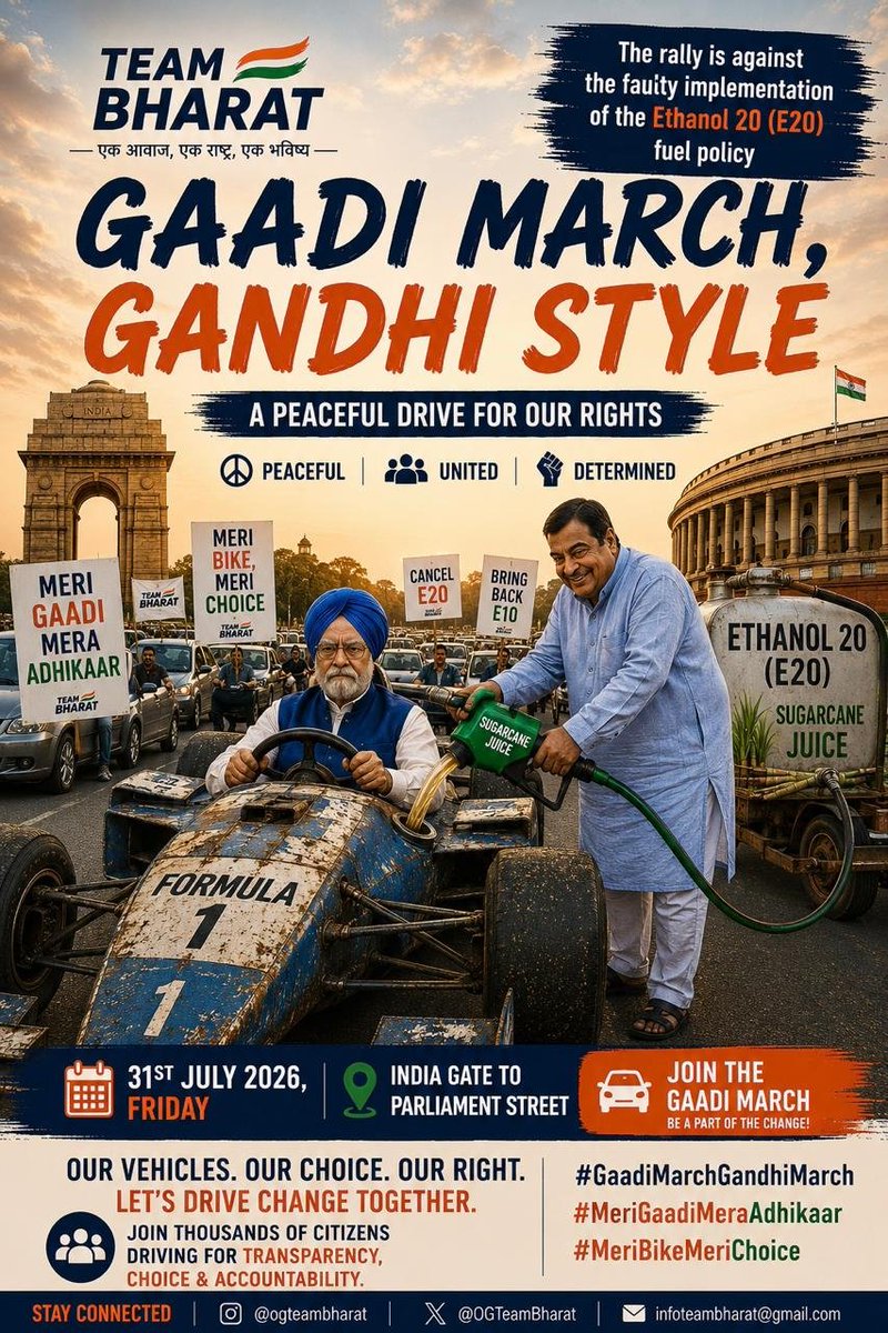 tehseenp's tweet photo. The Mandatory Ethanol 20 blending policy is a disaster !!

Shri NITIN GADKARI ji must be held accountable for his conflict of interest. 

Join TEAM BHARAT for the #GaadiMarchGandhiMarch. 

Drive this movement with us. 

Our Demands:

* Allow E10 Petrol for E10-compatible vehicles.

* Reduce the price of E20 petrol by 20%.

* Reduce the price of E0 or pure  petrol currently retailing between ₹165-170/litre.

* Put all documents of E20Fuel policy in public domain.

* Get a solution for pre 2023 vehicles that are affected by Ethanol 20 blended petrol.

* Nitin Gadkari Ji is in Conflict of Interest with regards to Ethanol.

Join us, on the Gaadi March from INDIA GATE to outside Nitin Gadkari ji & Hardeep Puri ji's office and residence and stop at Parliament Street!

Let our vehicles become a peaceful reminder that every Indian deserves choice, transparency and accountability.

🚗 Gaadi March, Gandhi March

📅 31 July 2026 (Friday)
📍 India Gate → Parliament Street, New Delhi.

Bring your car. Bring your bike. Bring your voice.

Our Vehicles. Our Choice. Our Right.