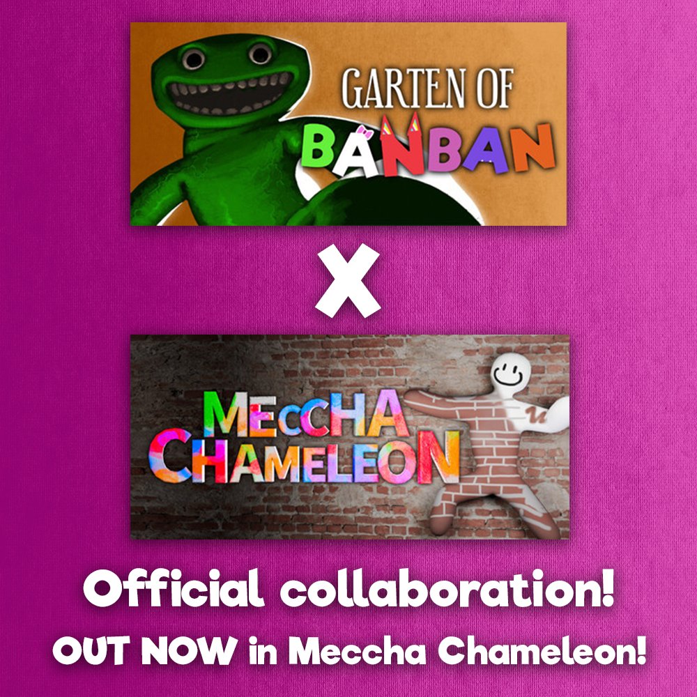 Euphoric_Bros's tweet photo. Meccha Chameleon X Garten of Banban official collaboration OUT NOW in Meccha Chameleon!
#gartenofbanban https://t.co/acfBGd0jdY
