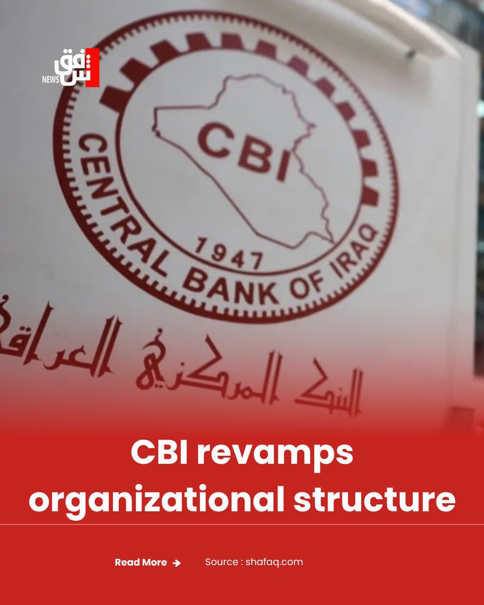 AnnmarieMo64264's tweet photo. CBI revamps organizational structure

Iraq's Central Bank (CBI) approved a broad restructuring of its organizational framework, upgrading its Directorate of Non-Bank Financial Institutions Supervision to a full general directorate as part of efforts to strengthen oversight and improve institutional performance.

According to an official document, the restructuring includes transferring the Operations and Settlements Department from the Information Technology and Payments Directorate to the Accounting Directorate, while policy, regulatory, digital solutions and financial services units will be moved to the newly established Directorate of Non-Bank Financial Institutions Supervision.

The bank also renamed the Information Technology and Payments Directorate as the Information Technology Directorate and abolished its Financial Inclusion and Information Security departments, redistributing their responsibilities among existing directorates and the Risk Management Department.

In addition, CBI dissolved its office responsible for coordinating branch operations, placing its branches in Basra, Mosul, and Erbil under the direct supervision of the deputy governor. It also introduced changes to reporting lines within its quality management and institutional development departments.

The restructuring is scheduled to take effect by July 30, with the Human Resources Directorate tasked with reallocating staff in line with the new organizational structure.