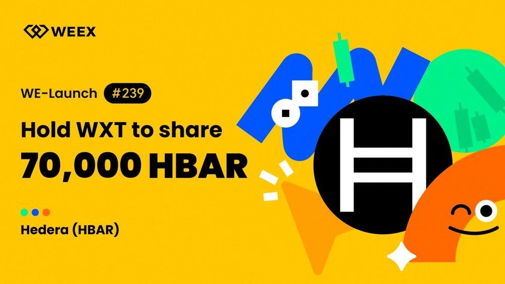 Annie345186146's tweet photo. 🪂 Massive airdrops are here! 

WEEX WE-Launch – Hedera ( $HBAR) is here #WELaunch!

📢 Commit $WXT via WE-Launch to share 70,000 HBAR Airdrop! 

📅 Event period: 2026-07-24 09:00 — 2026-07-31 09:00 (UTC+0)

#HBAR More Details: https://t.co/byt7iVUHSV

💡 Need $WXT?
Trade here: https://t.co/3pWMydR1yI
Register on WEEX: https://t.co/wEG9bqyQXM

#WEEX #WXT #HBAR #WeLaunch
