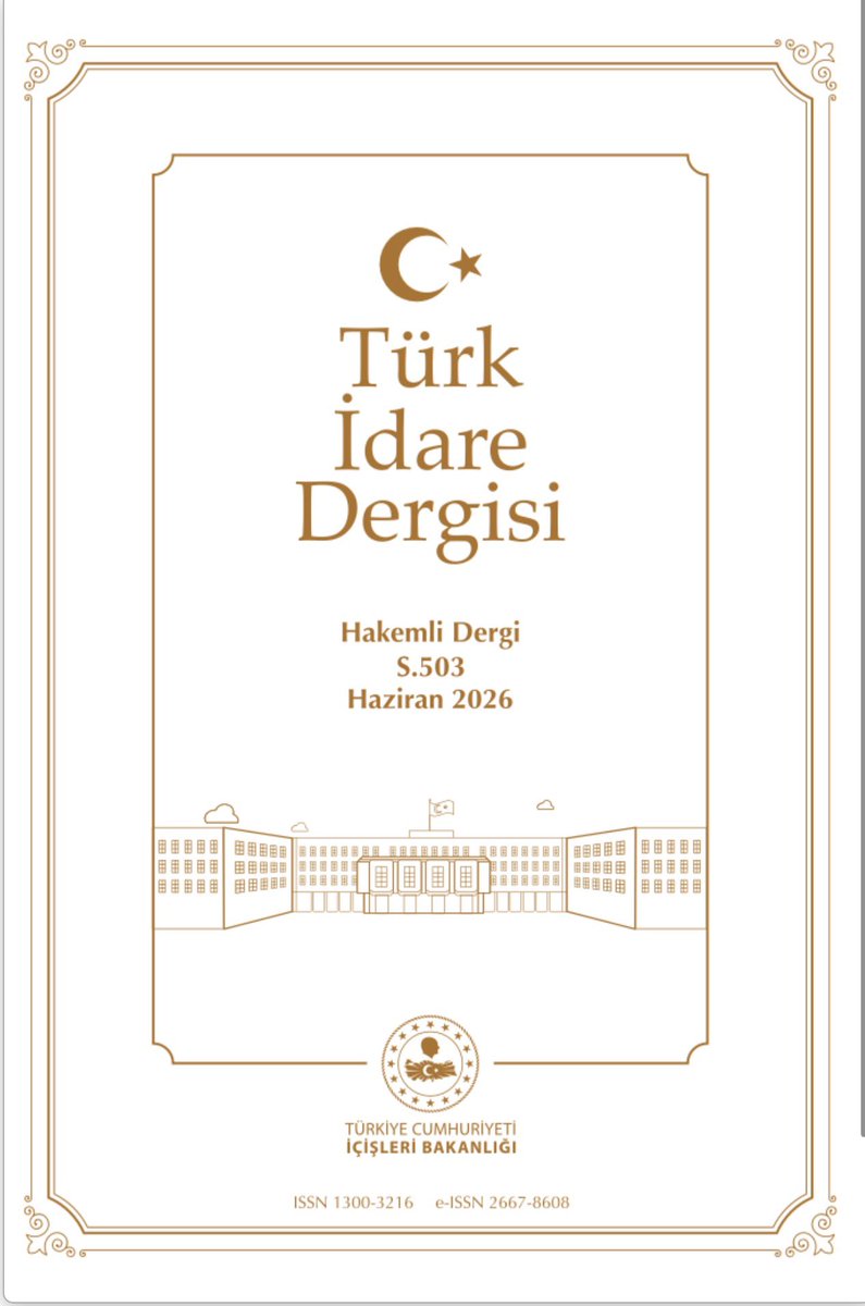menesipek's tweet photo. 📄 Türk İdare Dergimizin 503. sayısı yayımlandı.

Bakanlığımızca yayımlanan dergimizin bu sayısında; kamu yönetimi, dijital yönetişim, etik, yapay zekâ, afet yönetimi, bölgesel kalkınma, sosyal politika ve karşılaştırmalı hukuk alanlarında kaleme alınan akademik makaleler yer almaktadır.

🔹 Teknokratik Boşluk: ABD ve AB’de Algoritmik Polislik ve Demokratik Dayanışma – Alp Cenk ARSLAN
🔹 Kamu İktisadi Teşebbüslerinde Kurumsal Sosyal Sorumluluk Söylemi – Halil İbrahim ÇİÇEKDAĞI
🔹 Amerika Birleşik Devletleri Model Ceza Kanunu – Mahmud NASIR
🔹 Bölgesel Kalkınma Eşitsizliklerinin Giderilmesinde Ajanslardan Beklentiler – Mehmet Akif ÖZER
🔹 Kamu Yönetiminde Etik Alanının Entelektüel Yapısı ve Küresel Eğilimleri – Abdulkadir AKSOY
🔹 Implications for Türkiye in the Context of the Organization of Water and Sewerage Services in Lithuania – Simge DAĞIDIR & Orhan Veli ALICI
🔹 Modernleşme Sürecinde Aile Yapısının Dönüşümü ve Bireysel Yalnızlık – Nuri MEHMETBEYOĞLU
🔹 Kamu Yönetiminde Marka Algısının İnşası: CİMER Örneği – Nihal ALPHAN & Güliz AKSOY
🔹 Türkiye’s Digital Governance Performance: A Comparative Analysis of UN-EGDI and Waseda-IAC Index – Mehmet Burak İNCE & İrem DİDİNMEZ
🔹 10 Ağustos 2025 Sındırgı Depremi Sonrasında Yürütülen Çalışmaların Afet ve Acil Durum Yönetimi Bağlamında Değerlendirilmesi – Mustafa İLHAN
🔹 Kamu Çalışanlarının Dijital ve Yapay Zekâ Yetkinliklerinin Artırılması – Ecem Buse SEVİNÇ ÇUBUK

📚 Dergimizin 503. sayısına ve tüm makalelere ulaşmak için:
🔗 https://t.co/LaL13yiYzr

@TC_icisleri 
@mustafaciftcitr 
@valialicelik