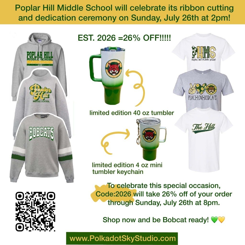 PHMS_Bobcats's tweet photo. 🐾💚 Poplar Hill Middle School is officially opening its doors tomorrow! Join us for the Ribbon Cutting Ceremony on July 26 at 2 PM.
🎉 Celebrate with 26% OFF PHMS spirit wear using code 2026 through 8 PM Sunday.
🛍️ Limited-edition tumblers available! https://t.co/a0XfSxBGFE