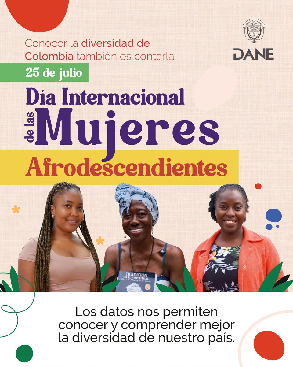 DANE_Colombia's tweet photo. ✨En el Día Internacional de las Mujeres Afrodescendientes, reafirmamos el valor de las estadísticas oficiales para conocer, comprender y reconocer la diversidad de Colombia.

Los datos permiten caracterizar las condiciones demográficas, sociales y económicas de las mujeres negras, afrodescendientes, raizales y palenqueras, aportando evidencia para la formulación, implementación y seguimiento de políticas públicas, así como para una mejor comprensión de las realidades que hacen parte de nuestro país. 📊

Conoce algunos de los principales resultados en la Encuesta Nacional de Calidad de Vida (ECV) y la Gran Encuesta Integrada de Hogares (GEIH).