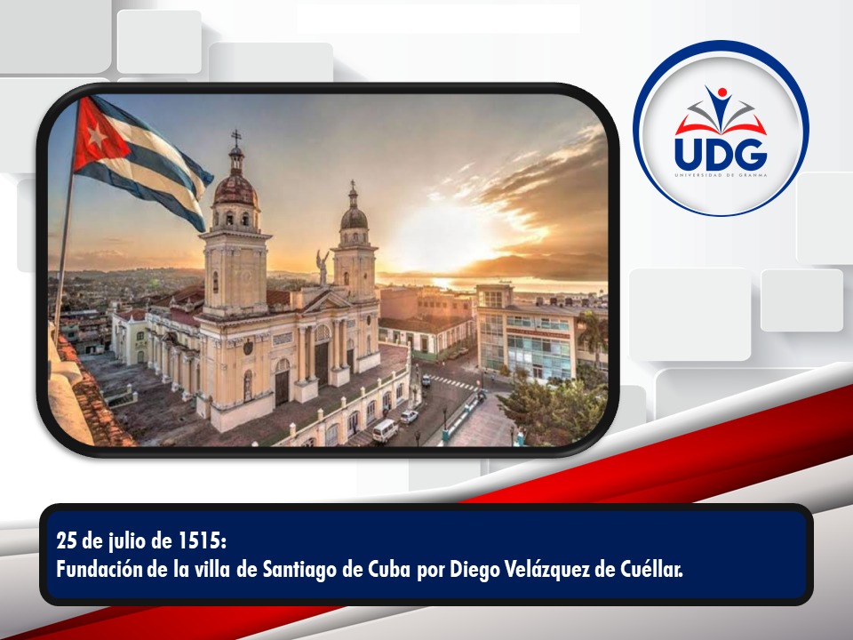 Universidad_UDG's tweet photo. 25 de julio
🏛️ 1515. Fundación de la villa de  Santiago de Cuba. Primera villa, corazón del oriente rebelde.
#UniversidadDGranma #50AñosFormandoFuturo #100AñosConFidel https://t.co/0iWq9aCX1c