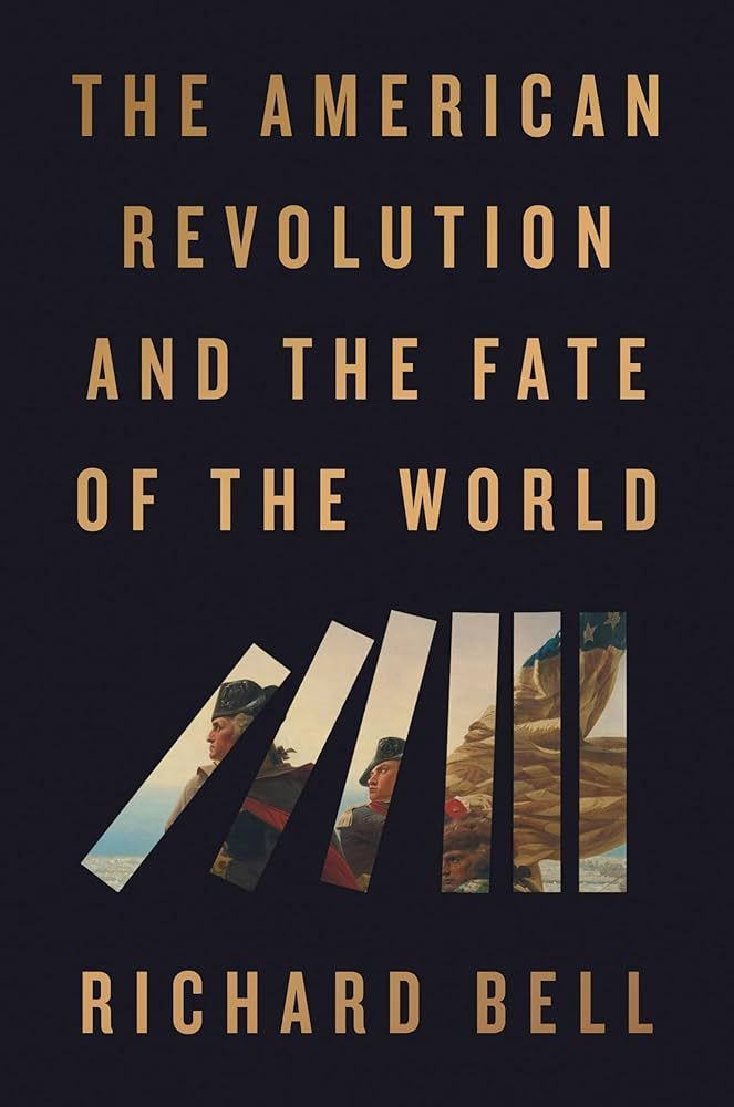 REV250BOS's tweet photo. Rev250 resource of the day — Via the Gilder Lehrman Institute, Richard Bell speaks online about his new book “The American Revolution &amp; the Fate of the World,” Sunday, July 26, 2pm, registration required: https://t.co/5s4fZy29Zu https://t.co/o5ED4LZgJ9
