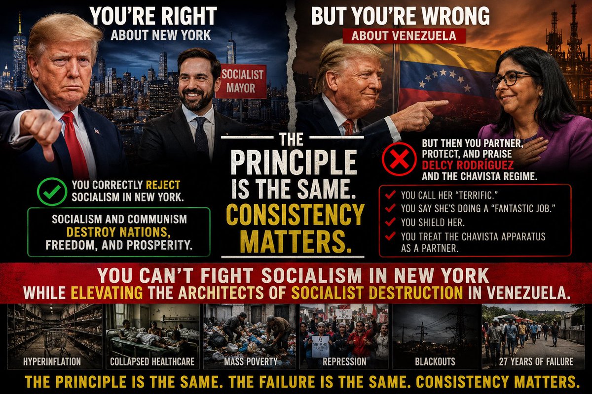 estebangerbasi's tweet photo. President @realDonaldTrump
You correctly reject the socialist of New York mayor Zohran Mamdani. Millions of us agree — socialism and communism destroy nations, freedom, and prosperity. That part is right. But then you partner with, protect, and repeatedly praise Delcy Rodríguez and the same socialist structure that ruined Venezuela for 27 years. You call her “terrific,” say she’s doing a “fantastic job,” shield her, and treat the Chavista apparatus as a partner.
You can’t fight socialism in New York while elevating the architects of socialist destruction in Venezuela. The principle is the same. The failure is the same. Consistency matters.