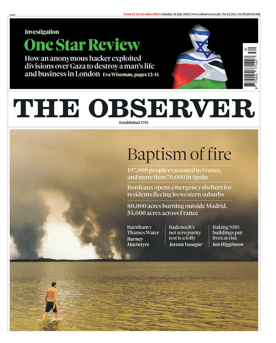 AndyGibsonTV's tweet photo. "BAPTISM OF FIRE" - @ObserverUK
Wildfires across mainland Europe have forced more than 250,000 people to evacuate, with 197,000 fleeing in France and over 70,000 in Spain.
#TheObserver
#TomorrowsPapersToday