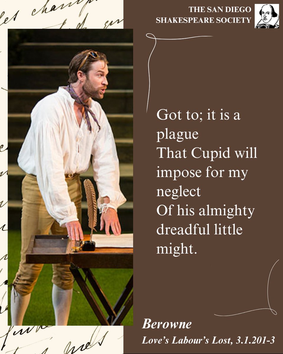 SDShakespeare's tweet photo. “Got to; it is a plague / That Cupid will impose for my neglect / Of his almighty dreadful little might.”

Berowne, Love’s Labor’s Lost, 3.1.201-3
#shakespearesaturdays #wordswordswords

Credit: Kieran Campion as Berowne, Love’s Labor’s Lost, The Old Globe, 2016, photo by Jim Cox https://t.co/4Y024Iq277