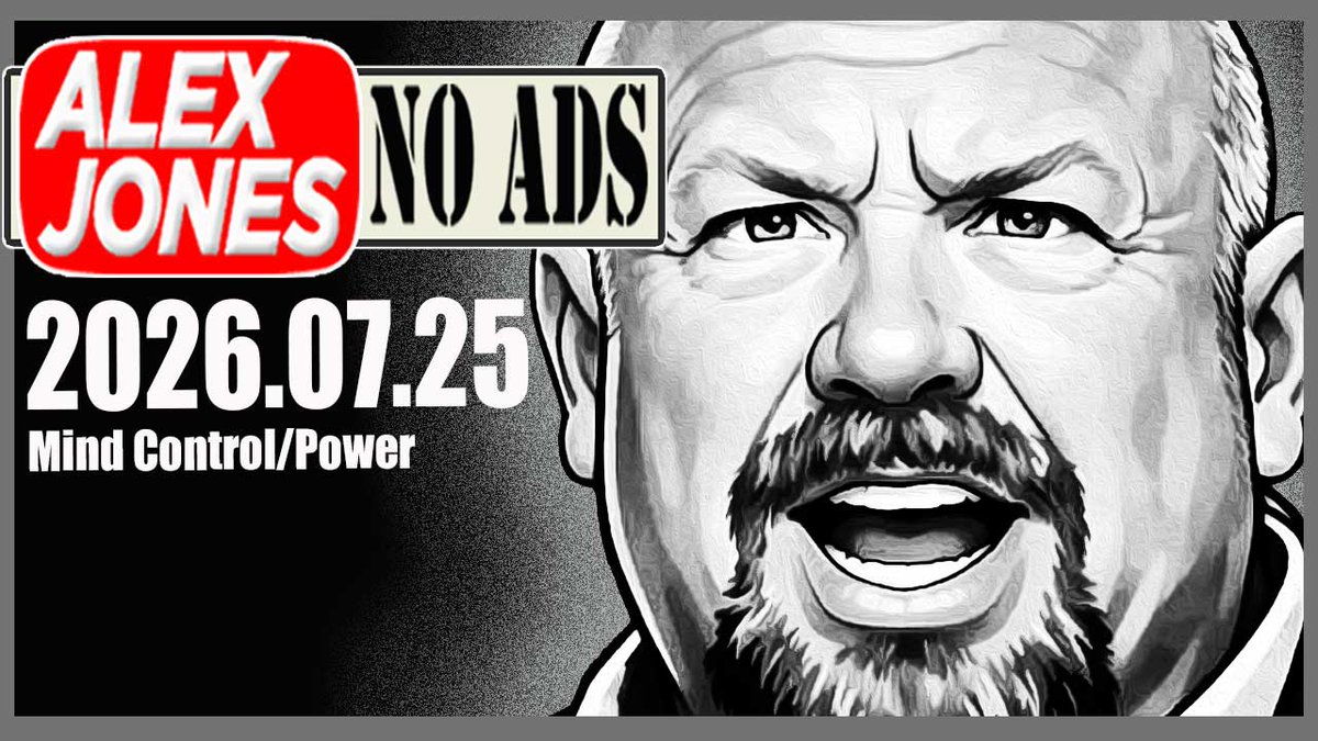 nnation_x's tweet photo. ALEX JONES (NO ADS) 2026/07/25 HERE: https://t.co/Ari23lHOkT FOLLOW, SHARE https://t.co/58dFLbK81m