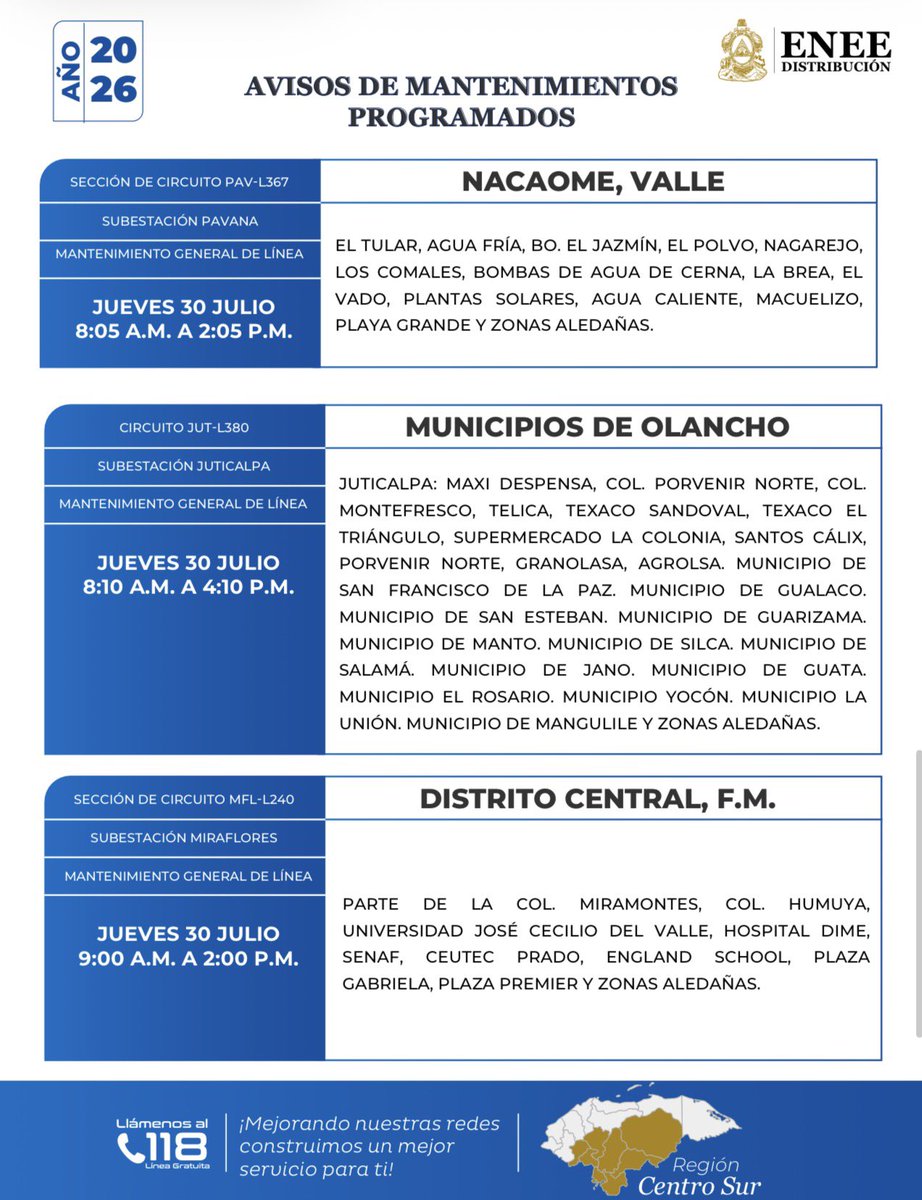 EneeHnOficial's tweet photo. #ENEEInforma | A partir del martes 28 al viernes 31 de julio se realizarán trabajos de mantenimiento en la red de distribución, interrumpiéndose la energía eléctrica de forma temporal en algunos municipios de los departamentos de Francisco Morazán, #Comayagua, #Olancho y #Valle.
Agradecemos la comprensión de nuestros usuarios mientras desarrollamos estas labores, para mejorar la calidad del suministro eléctrico.
📍Verifique si su barrio, aldea o colonia está en la programación de la última semana de este mes:⬇️