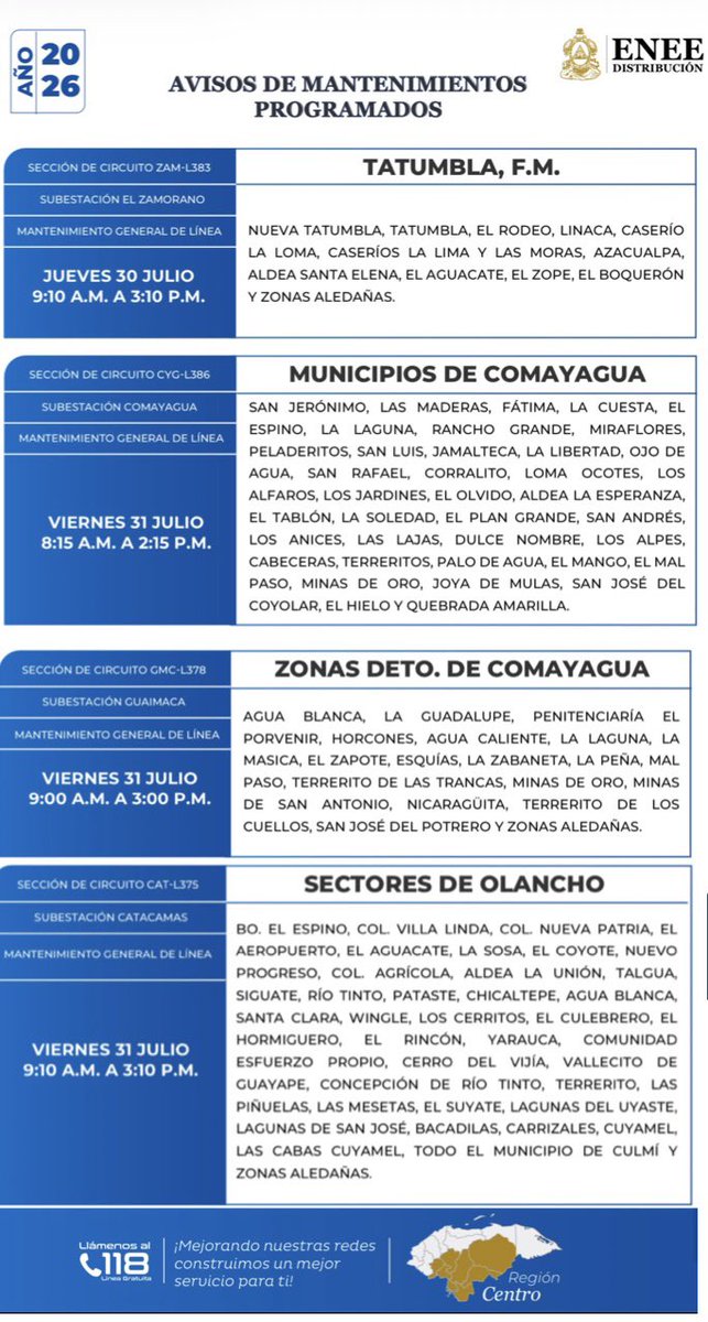 EneeHnOficial's tweet photo. #ENEEInforma | A partir del martes 28 al viernes 31 de julio se realizarán trabajos de mantenimiento en la red de distribución, interrumpiéndose la energía eléctrica de forma temporal en algunos municipios de los departamentos de Francisco Morazán, #Comayagua, #Olancho y #Valle.
Agradecemos la comprensión de nuestros usuarios mientras desarrollamos estas labores, para mejorar la calidad del suministro eléctrico.
📍Verifique si su barrio, aldea o colonia está en la programación de la última semana de este mes:⬇️