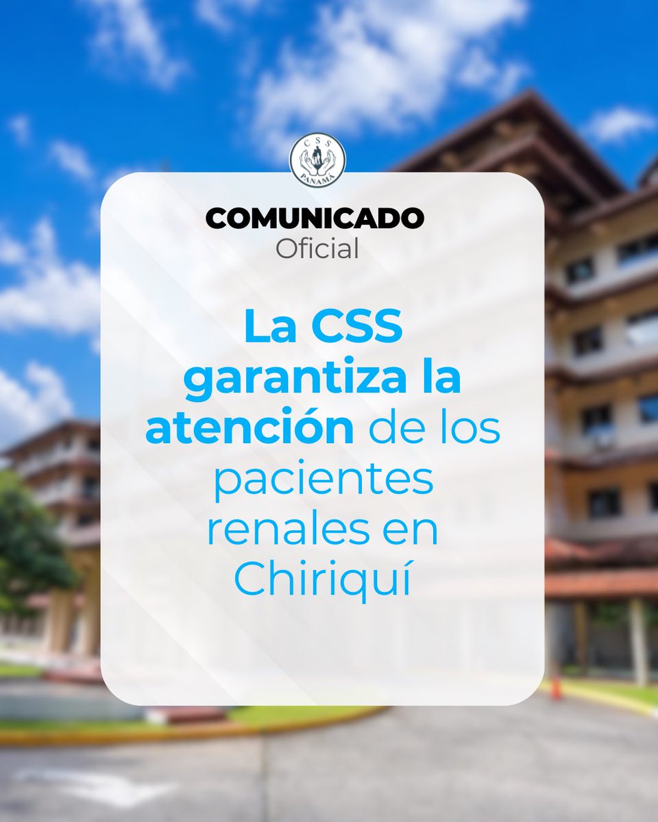 CSSPanama's tweet photo. #ComunicadoCSS | Informamos a la población que rechazamos las afirmaciones de discriminación de pacientes renales que circulan en redes sociales en contra de la sala de hemodiálisis del Hospital Dr. Rafael Hernández L., en David, provincia de Chiriquí. https://t.co/wRpOJap4es