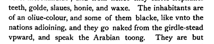 hornaristocrat's tweet photo. Leo Africanus says the same thing about the common dress of the people of Muqdisho: 

"The inhabitants are of an olive-colour, and some of them black, like unto the nations adjoining, they go naked from the girdle-stead upward, and speak Arabic" https://t.co/trX4YCe0LX