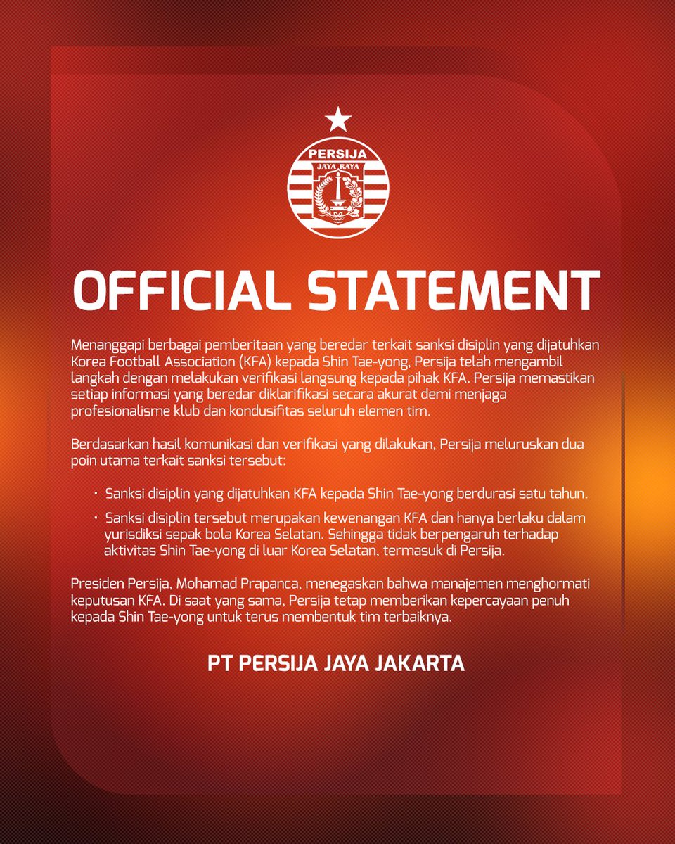 Persija_Jkt's tweet photo. "Kami memberikan dukungan penuh kepada Shin Tae-yong untuk terus menjalankan tugasnya sebagai pelatih kepala Persija. Seluruh elemen tim saat ini tetap fokus mempersiapkan diri menghadapi Piala Presiden 2026 dan Super League 2026/2027. Kami pun berharap seluruh elemen tim tidak terpengaruh dengan situasi saat ini dan tetap berorientasi pada peningkatan performa tim," - Presiden Persija, Mohamad Prapanca.

Berita selengkapnya di sistus resmi Persija.

#Persija