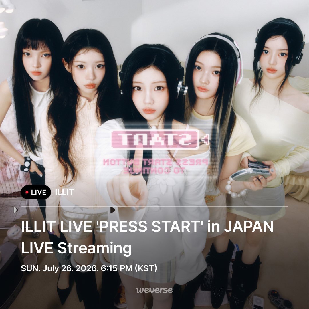 weverseofficial's tweet photo. [#Weverse_LIVE] ILLIT LIVE 'PRESS START︎︎' in JAPAN LIVE Streaming

この後午後6時15分（KST）、Weverse LIVEでILLITのステージがスタートします💖
日本で開催される'PRESS START'公演の一部をリアルタイムでチェックしましょう！
👉https://t.co/8dFKupyZBu

#ILLIT
#PRESS_START_JAPAN
#Weverse
