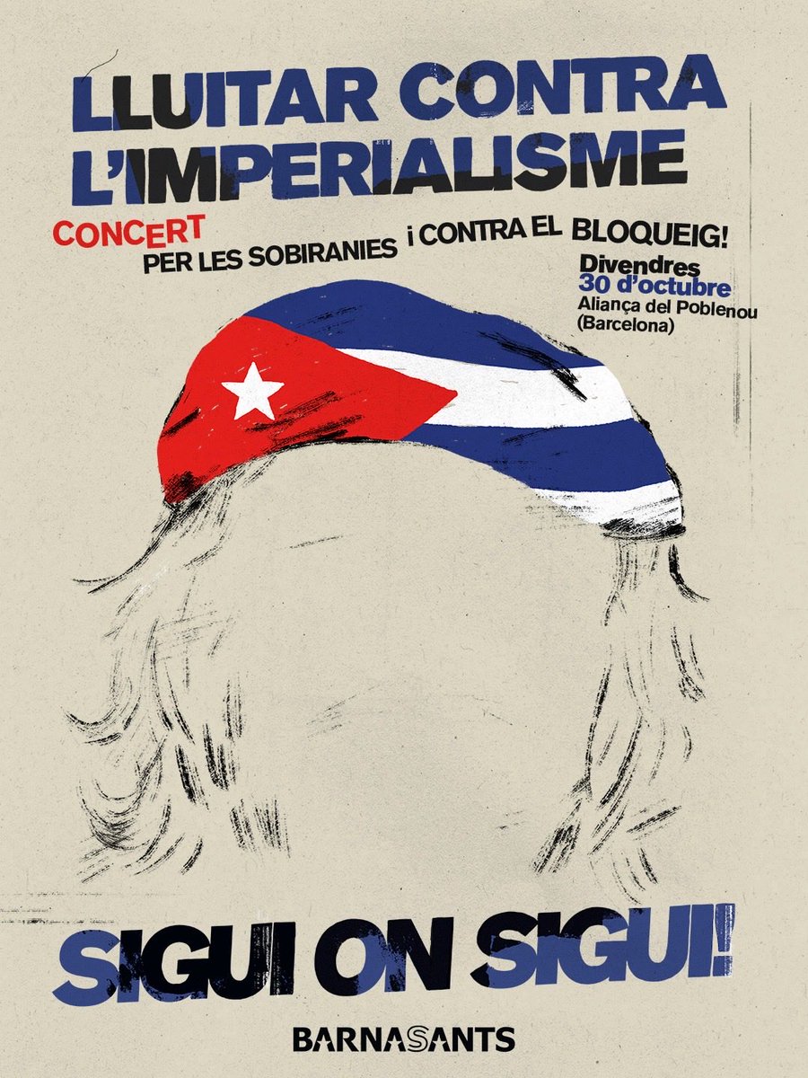 perecampscampos's tweet photo. Lluitar contra l’imperialisme sigui on sigui!
Concert per les sobiranies i contra el bloqueig!
Divendres 30 d’octubre. Aliança del Poblenou. Barcelona. https://t.co/xghXsNmhGO