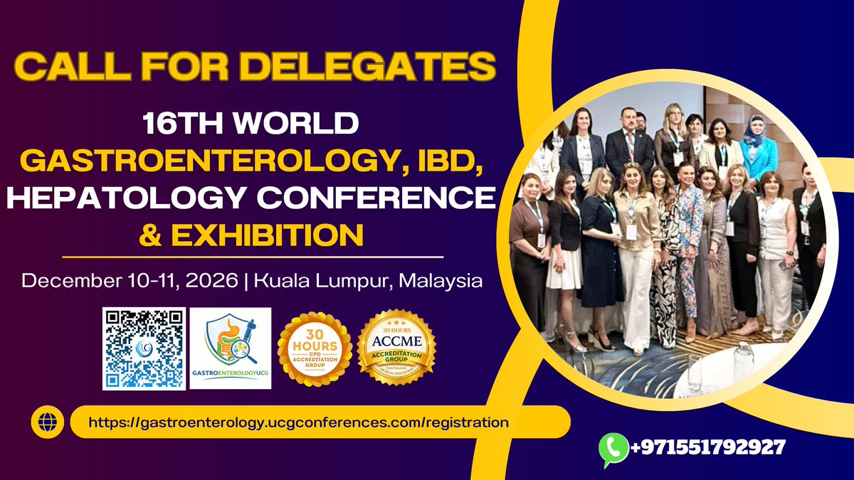 GastroUCG's tweet photo. Call for Delegates
16th World Gastroenterology, IBD, Hepatology Conference &amp; Exhibition from December 10–11, 2026 in Kuala Lumpur, Malaysia.
https://t.co/Ly9onHMgdv
https://t.co/9d2NtR3z1o
#Gastroenterology #IBD #Hepatology #GastroConference2026 #MedicalConference #Healthcare https://t.co/XfUHJ3WxZ3