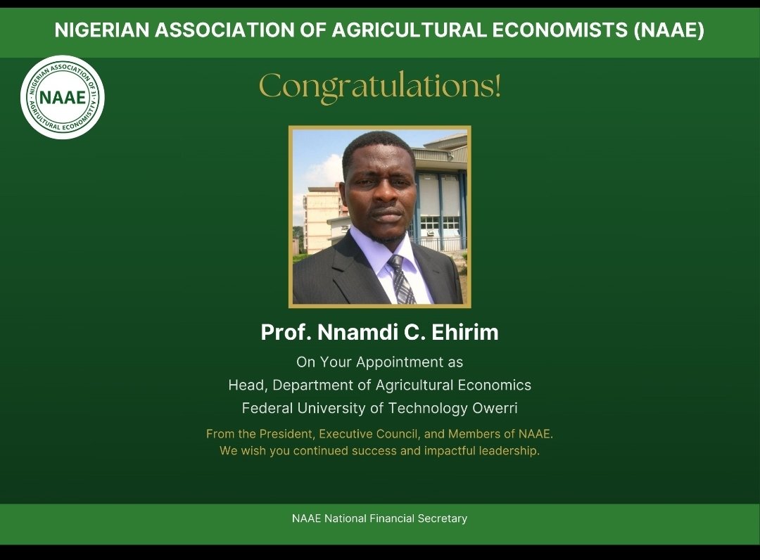 naaenational's tweet photo. The #NAAE warmly congratulates Prof Nnamdi C. Ehirim on his well deserved appointment as Head, Dept of Agric Econs, #FUTO.
We are proud of this remarkable achievement and wish you great success in your new role.
Congratulations from the NAAE Family! https://t.co/7kb6hpn9OJ