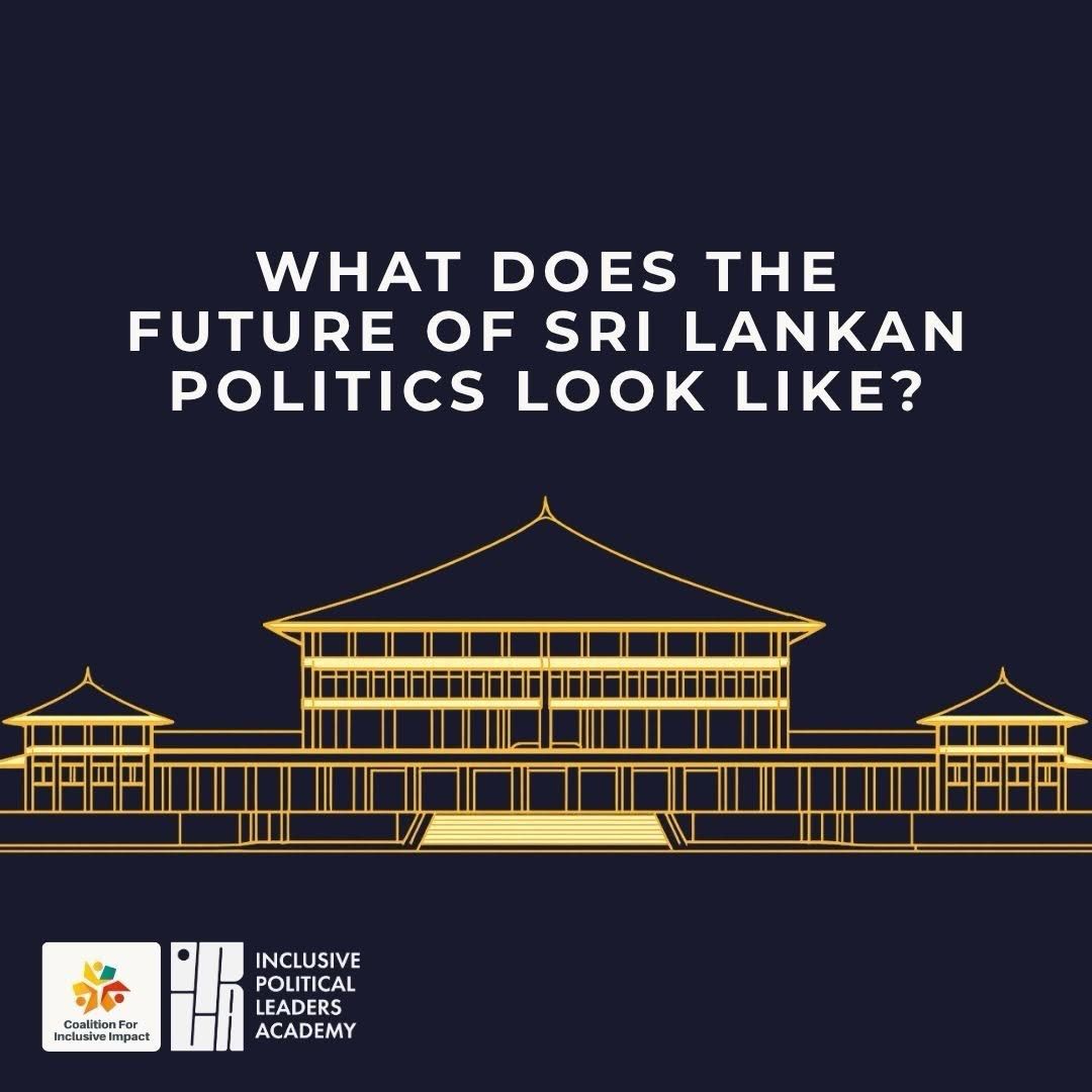 ciisrilanka's tweet photo. What is the Inclusive Political Leaders Academy?
#IPLA by the Coalition for Inclusive Impact is training a new generation of young Sri Lankan political leaders who lead with inclusion, evidence &amp; resilience.
20 participants. Diverse parties. One shared commitment. Stay tuned. https://t.co/y3y9fI4XEE