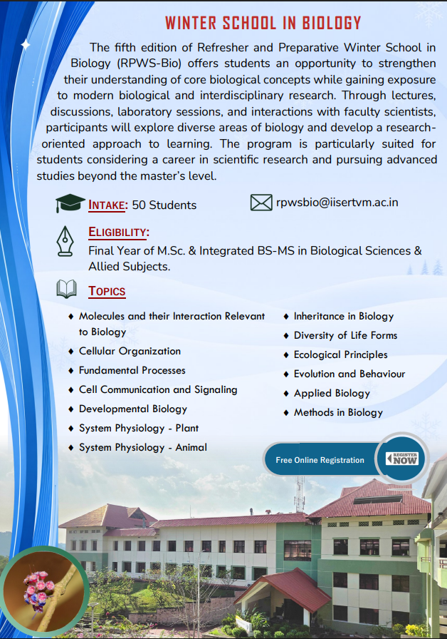 bio_iisertvm's tweet photo. Applications are open for the 5th Refresher &amp; Preparative Winter School in Biology at @tvmiiser, meant for MSc 2nd-year students to gain exposure to cutting-edge biology. 
Date: 4–22 Dec 2026
Deadline: 7 Aug 2026
Register: https://t.co/eXf4LUp9Ua
#winterschool #masters #biology https://t.co/LtmrOxHri3