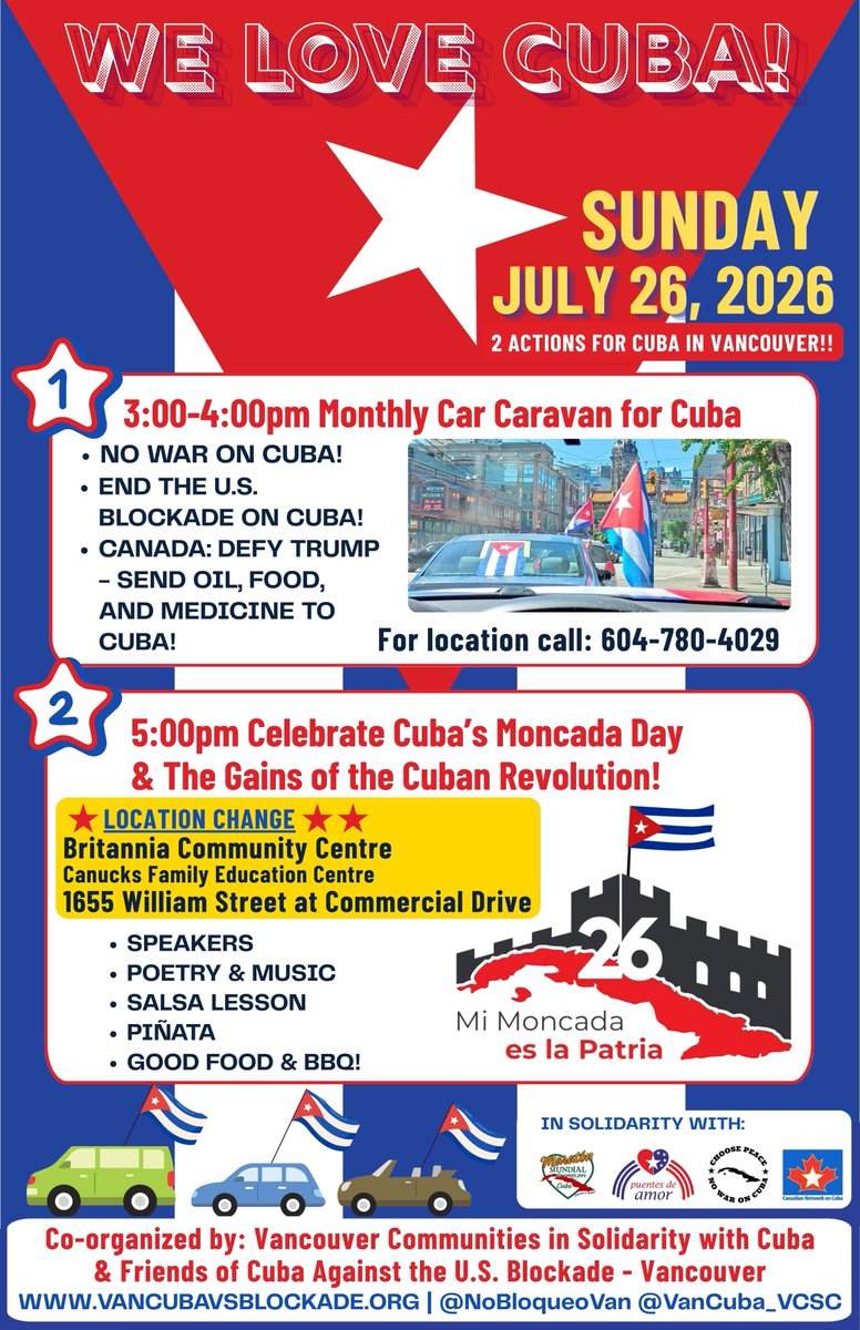 Mikael_L7's tweet photo. 🇨🇺Celebrate #Cuba’s Moncada Day & The Gains of the Cuban Revolution🇨🇺
#SUNDAY JULY 26, 2026
📍LOCATION CHANGE⭐
5pm @ Canucks Family Education Centre
1655 William Street at Commercial Dr.
#vanpoli #bcpoli #cdnpoli #Vancouver #TumbaElBloqueo #DropTheBlockade #OffTheList https://t.co/OfBeLfAyMf