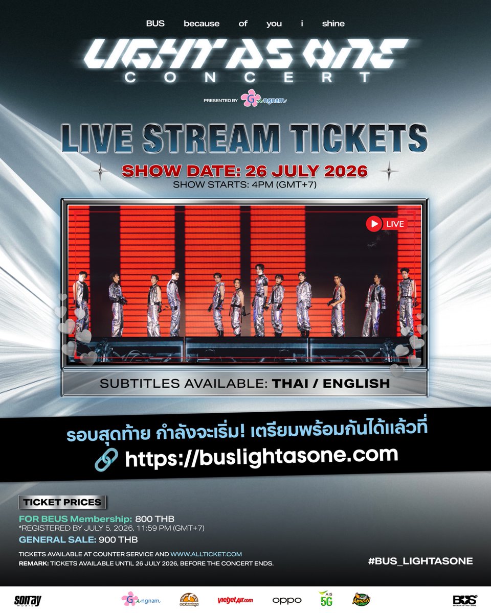 BUS_SONRAY's tweet photo. ⏰ เตรียมตัวให้พร้อม!

อีกไม่นาน BUS because of you i shine LIGHT AS ONE CONCERT Presented by Gangnam Clinic รอบสุดท้าย กำลังจะเริ่มแล้ว ✨💙

รับชม LIVE STREAMING ได้ทาง
🔗 : https://t.co/8awmTixdF3

🕓 Show starts 4:00 PM (GMT+7)

🎟 LIVE STREAMING TICKET

• FOR BEUS Membership: 800
*Registered by July 5, 2026, 11:59 PM (GMT+7)

• GENERAL SALE: 900

ซื้อบัตรได้ที่
🔗: https://t.co/nwRbakk2HN

#BUS_LIGHTASONE_D3
#BUS_LIGHTASONE
#BUSbecauseofyouishine