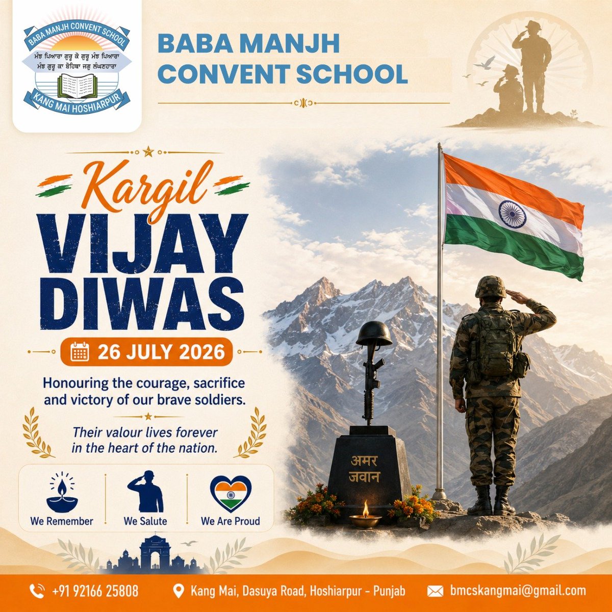 BabaManjhSchool's tweet photo. 🇮🇳 Kargil Vijay Diwas | 26 July

Remembering the courage, sacrifice, and victory of our brave soldiers. Their valour and patriotism continue to inspire the nation.

We Remember. We Salute. We Are Proud.
Jai Hind! 🇮🇳

#KargilVijayDiwas #IndianArmy #JaiHind #SaluteToHeroes https://t.co/Xs7PADv4kL