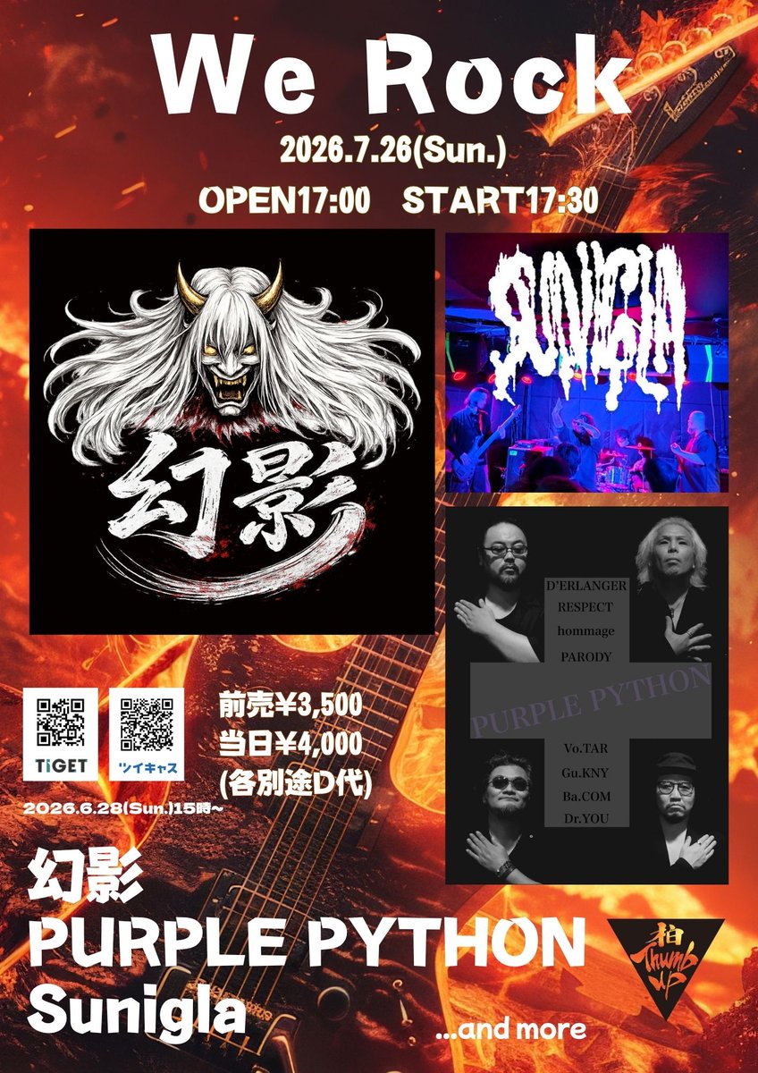 KASHIWATHUMBUP's tweet photo. 🌙本日の公演🌙

We Rock

【時間】OPEN17:00 START17:30

【料金】前売り¥3,500 当日¥4,000(各別途D代)

【配信】¥3,000
https://t.co/h520S2HJS2

【出演】
幻影
PURPLE PYTHON
Sunigla

ご来場お待ちしております。 https://t.co/Gjgq4HvRhd