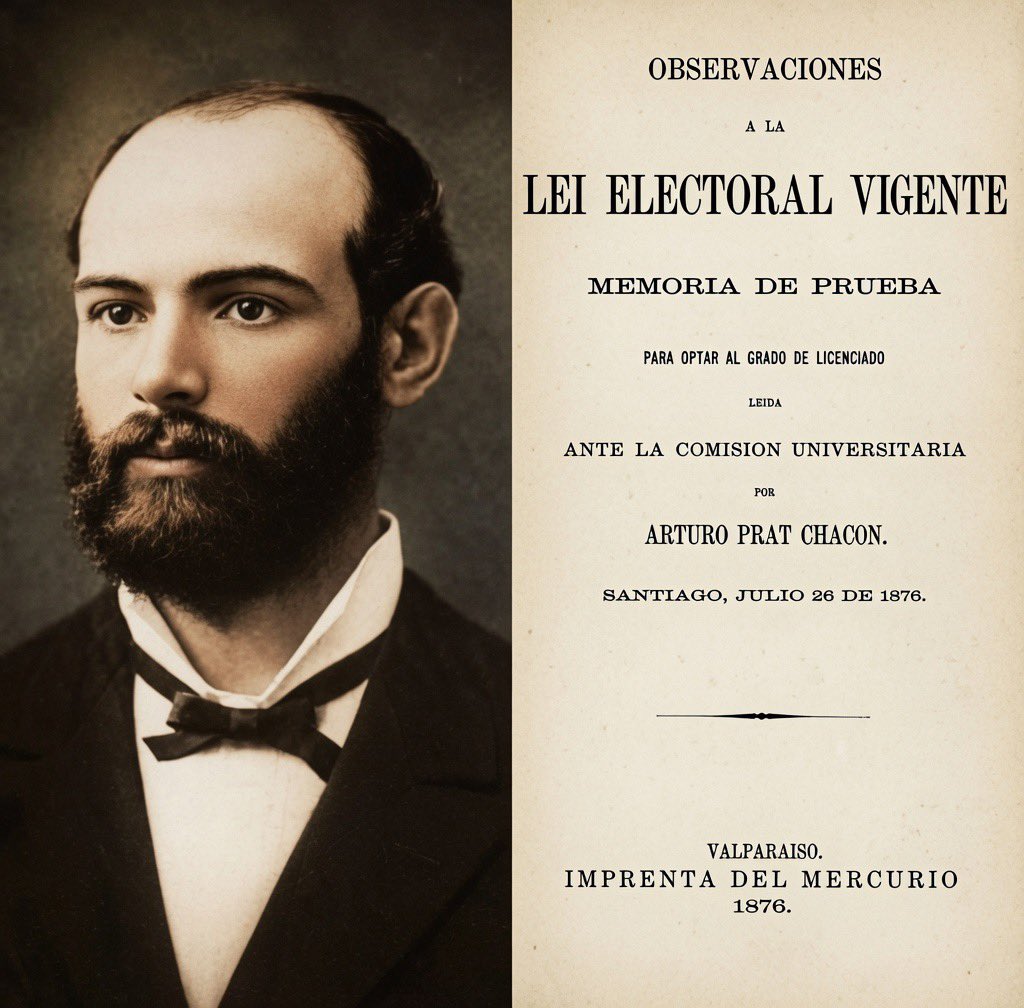 MemoriaClave's tweet photo. 📜 Efemérides | 26 de julio de 1876. 🇨🇱 
El capitán de corbeta Arturo Prat Chacón rinde y aprueba su examen de licenciatura en leyes en la Universidad de Chile. Ese día presenta su memoria de prueba Observaciones a la Lei Electoral Vijente, un análisis riguroso y constructivo de la legislación electoral de la época.
Cinco días después, el 31 de julio, la Corte Suprema le otorgaría el título de abogado. Con 28 años se convertía en el primer oficial de la Armada de Chile en servicio activo en alcanzar ese grado académico.
Prat no estudió para abandonar el mar. Estudió para servir mejor a Chile: como marino, como jurista y como ciudadano. Disciplina, rigor intelectual y sentido del deber se unieron en una misma vocación.
Hoy, 150 años después, recordamos no solo al héroe de Iquique, sino también al hombre que creyó que el conocimiento y la ley son también formas de patriotismo.
@museomaritimocl 
#ClavesDeLaHistoria #ArturoPrat #MemoriaHistórica 
#HistoriaDeChile