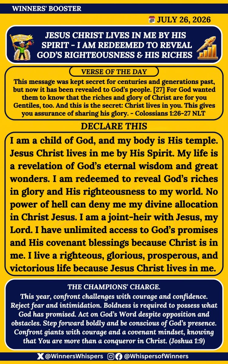WinnersWhispers's tweet photo. Declare this:

I am a child of God, and my body is His temple. Jesus Christ lives in me by His Spirit. My life is a revelation of God’s eternal wisdom and great wonders. I am redeemed to reveal God’s riches in glory and His righteousness to my world. 

No power of hell can deny me my divine allocation in Christ Jesus. I am a joint-heir with Jesus, my Lord. I have unlimited access to God’s promises and His covenant blessings because Christ is in me. I live a righteous, glorious, prosperous, and victorious life because Jesus Christ lives in me.

#WhispersofWinners