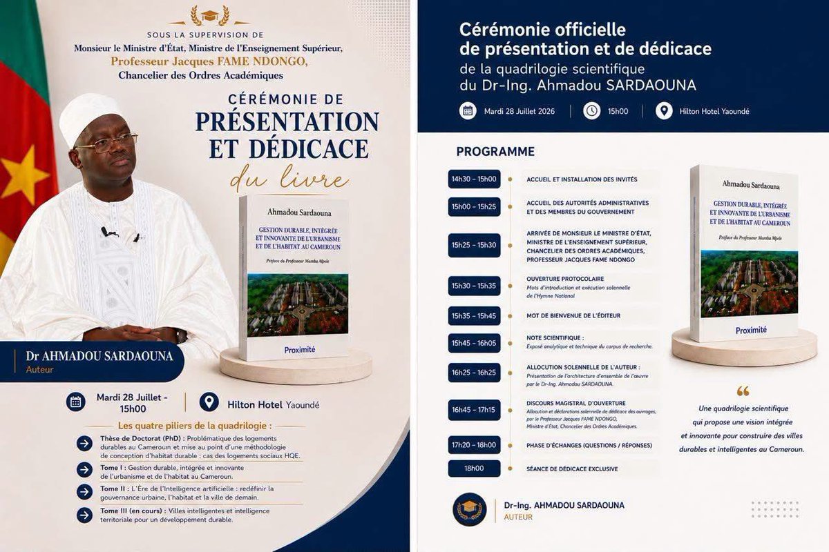 SIC_Officiel's tweet photo. 𝐂𝐄́𝐑𝐄́𝐌𝐎𝐍𝐈𝐄 𝐃𝐄 𝐏𝐑𝐄́𝐒𝐄𝐍𝐓𝐀𝐓𝐈𝐎𝐍 𝐄𝐓 𝐃𝐄́𝐃𝐈𝐂𝐀𝐂𝐄 𝐃𝐄 𝐋𝐀 𝐐𝐔𝐀𝐃𝐑𝐈𝐋𝐎𝐆𝐈𝐄 𝐒𝐂𝐈𝐄𝐍𝐓𝐈𝐅𝐈𝐐𝐔𝐄 𝐃𝐔 𝐃𝐫 𝐀𝐡𝐦𝐚𝐝𝐨𝐮 𝐒𝐀𝐑𝐃𝐀𝐎𝐔𝐍𝐀. 

📅 Mardi 28 juillet 2026 • 15h00
📍 Hilton Hôtel – Yaoundé
#QuadrilogieScientifique #Urbanisme https://t.co/Sea5XAjZIQ