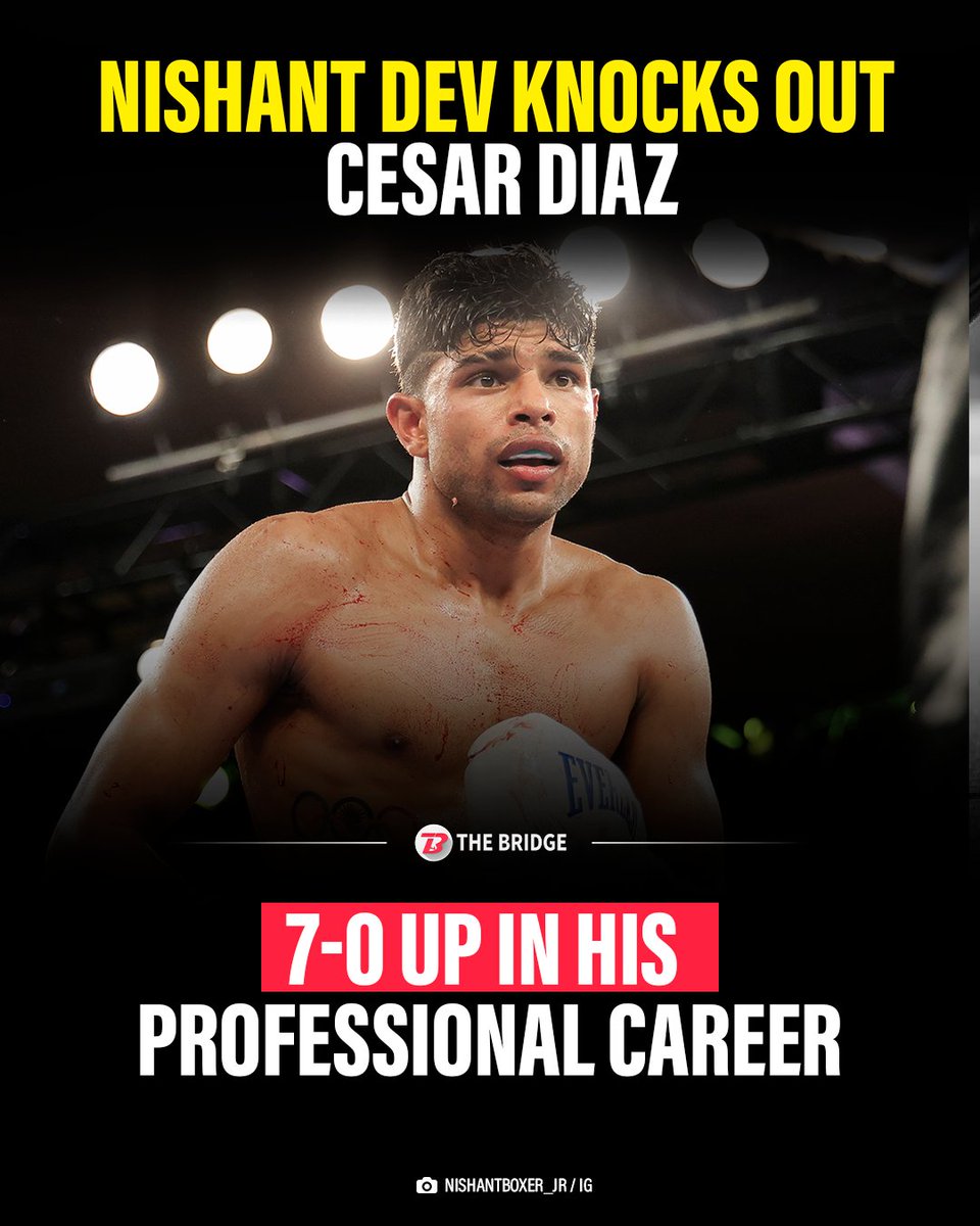the_bridge_in's tweet photo. 🥊 Nishant Dev destroys Cesar Diaz with a first-round TKO to stay unbeaten in the professional ranks!
Three knockdowns in just 2:56 as the Indian super welterweight improves to 7-0, with five wins by knockout. 💥
#Boxing #NishantDev #ProBoxing https://t.co/RiIS2f69yI
