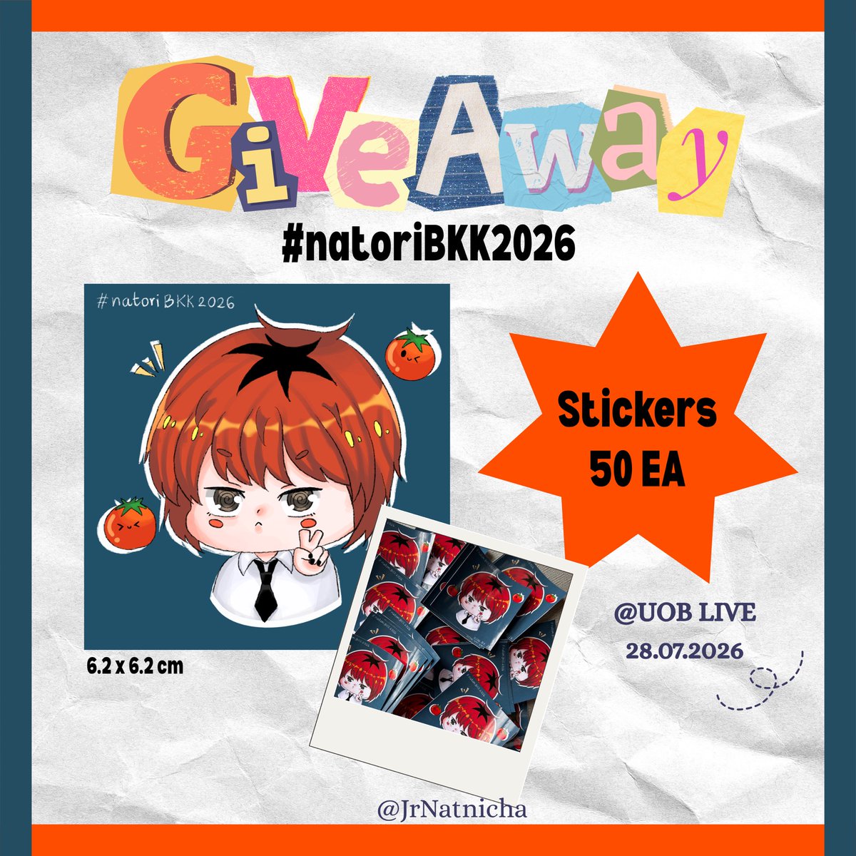 JrNatnicha's tweet photo. ✶— GIVEAWAY 🍅✌🏻

natori ONE-MAN LIVE TOUR "Koshin (March)" in Bangkok

「 Stickers 50 EA 」

🗓️ 28 july 2026
📍 UOB LIVE | time TBA

— ทำ กอว. ครั้งแรกเลยค่ะ ตั้งใจทำเป็นกำลังใจให้ทุกคนเวลาทำงาน มารับ/แลกน้องกันเยอะ ๆ นะคะ ! ♡̆̈ 

#natoriBKK2026 https://t.co/I2VPrsDnZ8