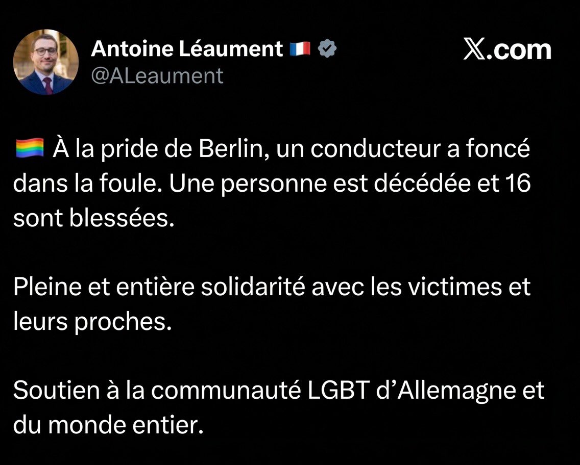 Guigz75116's tweet photo. Monsieur Léaument, quelle élégance dans votre communiqué 🏳️‍🌈.

Une voiture qui rentre dans la foule de la Pride de Berlin, un mort, 16 blessés… et vous sortez immédiatement la carte « pleine et entière solidarité avec la communauté LGBT ».

C’est noble et je vous en félicite. 

Sauf que vous avez oublié le petit détail qui fâche et très important : le suspect s’appelle Abdul B., 21 ans, déjà fiché, lié à la mouvance islamiste, toujours en cavale.

Mais bon, on comprend. Dire son nom et son profil, c’est risquer de casser le narratif soigneusement entretenu par vous et toute votre clique. 

Plus simple de faire comme si l’assaillant était un fantôme idéologiquement correct.

Continuez, mon cher député. Votre antiracisme à géométrie variable fait des merveilles… surtout pour ceux qui conduisent.​​​​​​​​​​​​​​​​​​​​​​​​​​​​​​​​​​​​​​​​​​​​​​​​​​

Vous êtes l’allié des islamistes.