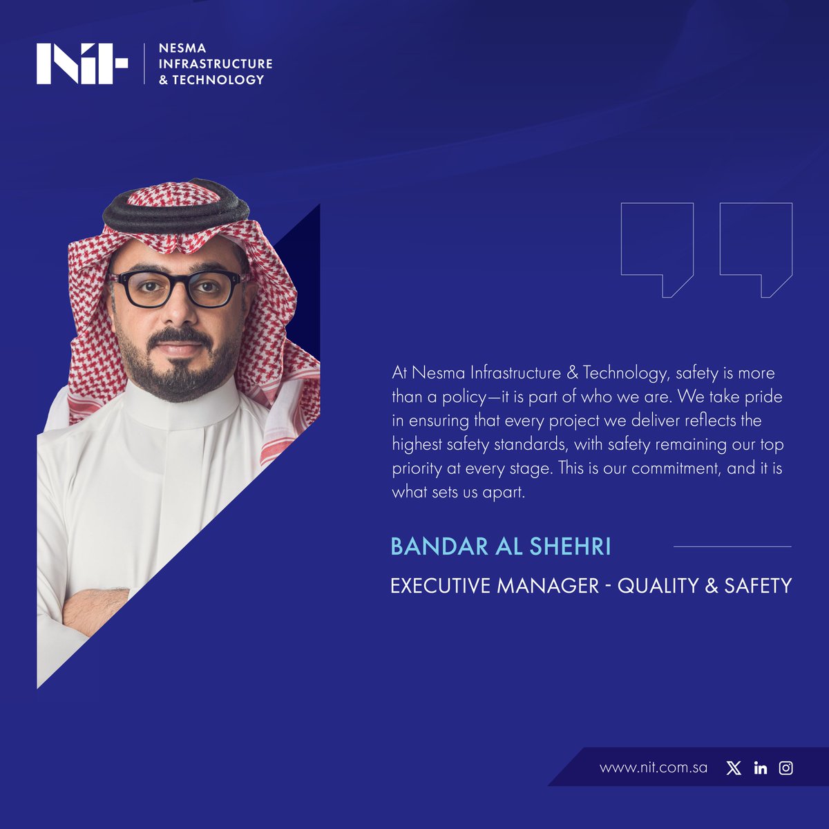 NesmaNit's tweet photo. "في نسما للبنية التحتية والتقنية، تعتبر السلامة جزء من هويتنا قبل ان تكون بندًا في سياسة عملنا، ونفخر بأن كل المشاريع المنجزة تحمل أعلى معايير السلامة كأولوية دائمة، هذا هو التزامنا، وهذا ما يميزنا."

المهندس بندر الشهري،
المدير التنفيذي للجودة والسلامة https://t.co/0tEpS44T0C